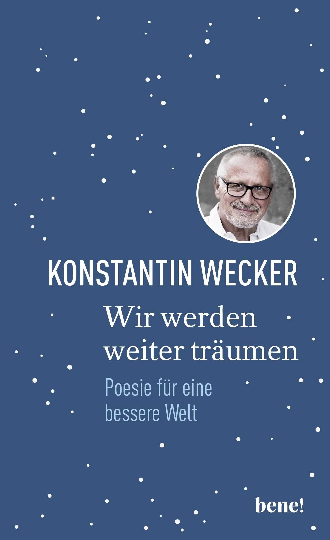 Buchcover von 'Wir werden weiter träumen' - Gebundene Ausgabe von Konstantin Wecker