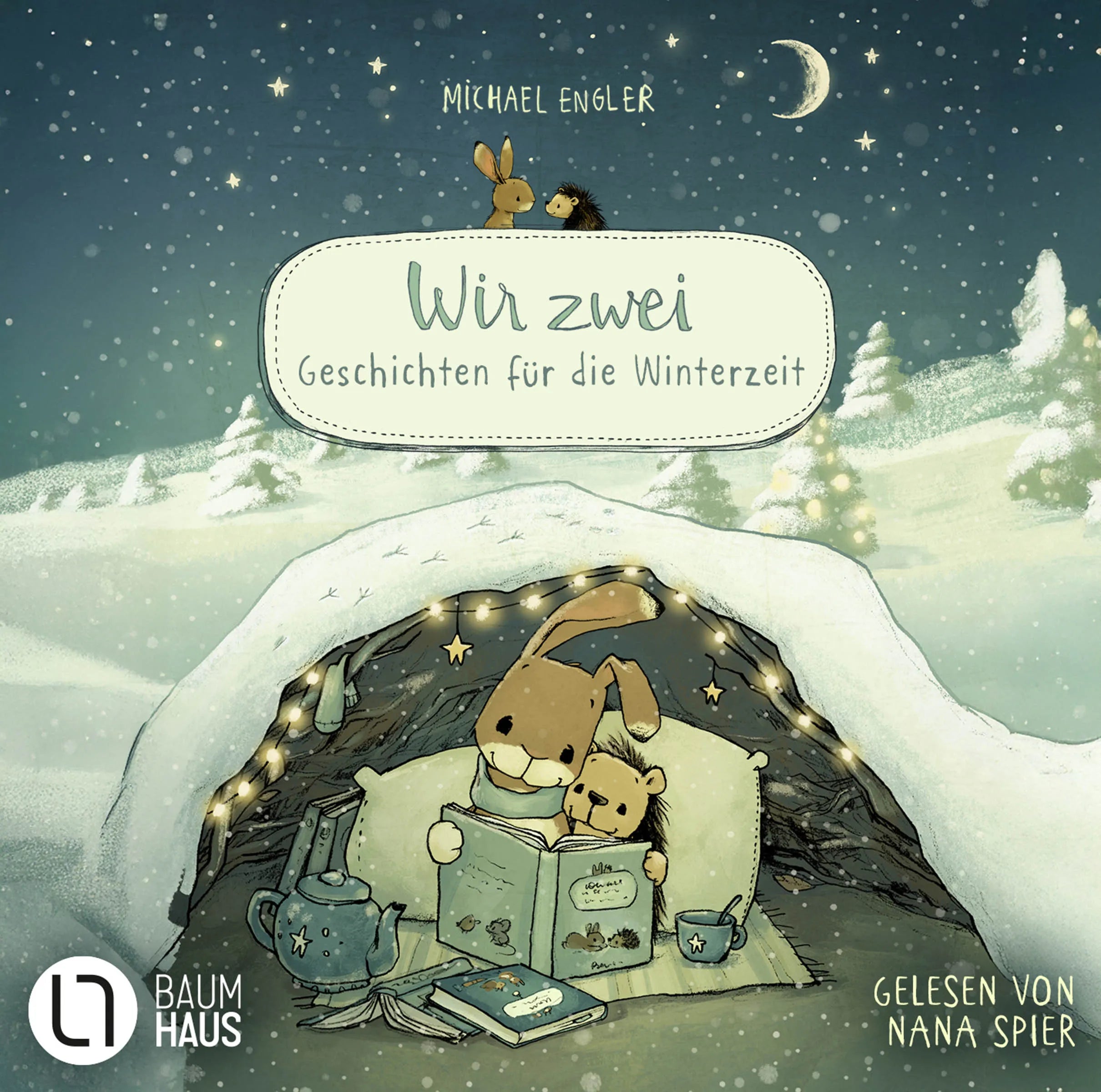 Cover: WIR ZWEI - Geschichten für die Winterzeit (Hörbuch CD) von Michael Engler