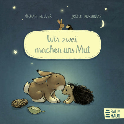 Buchcover von 'Wir zwei machen uns Mut' - Gebundene Ausgabe von Michael Engler