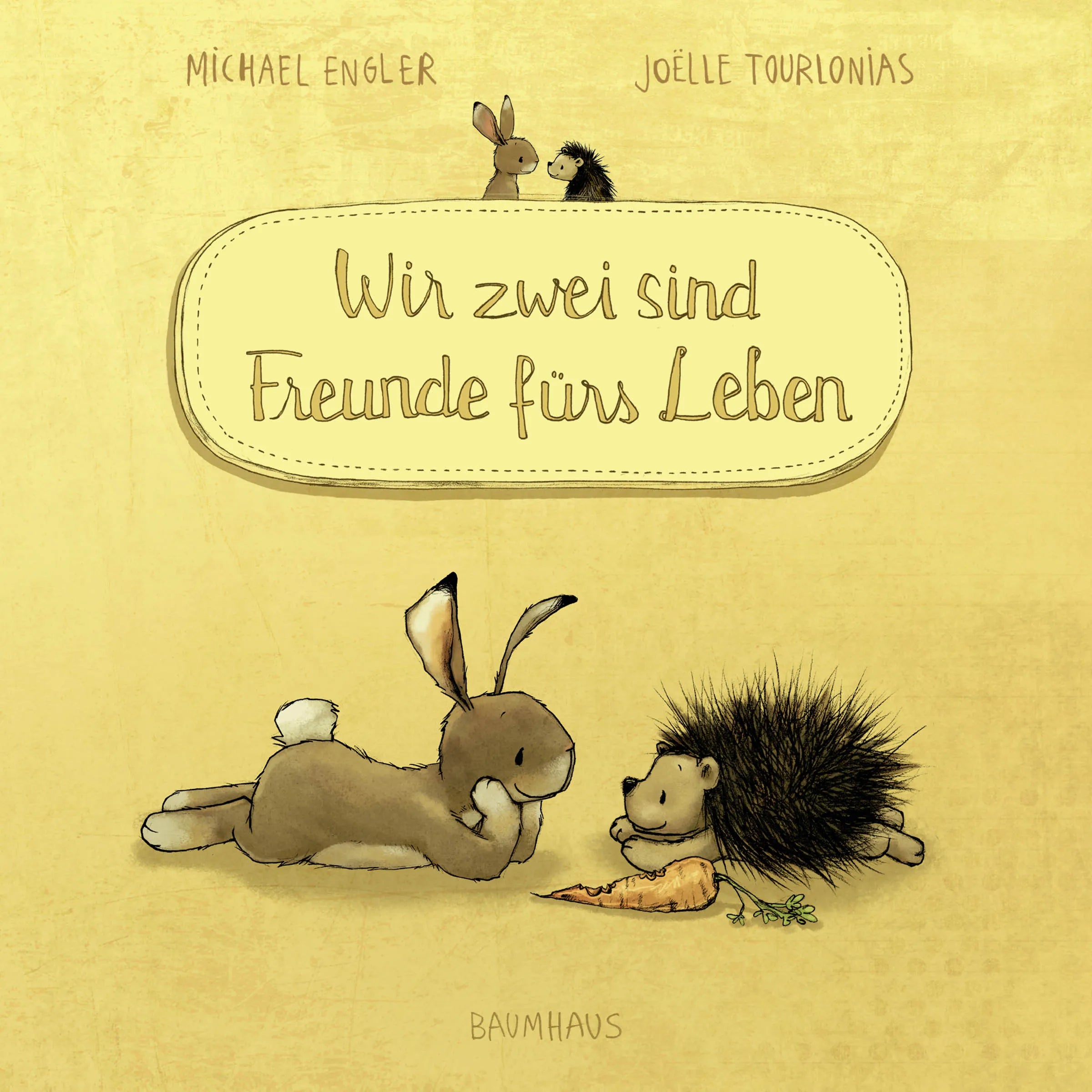 Buchcover von 'Wir zwei sind Freunde fürs Leben' - Gebundene Ausgabe von Michael Engler