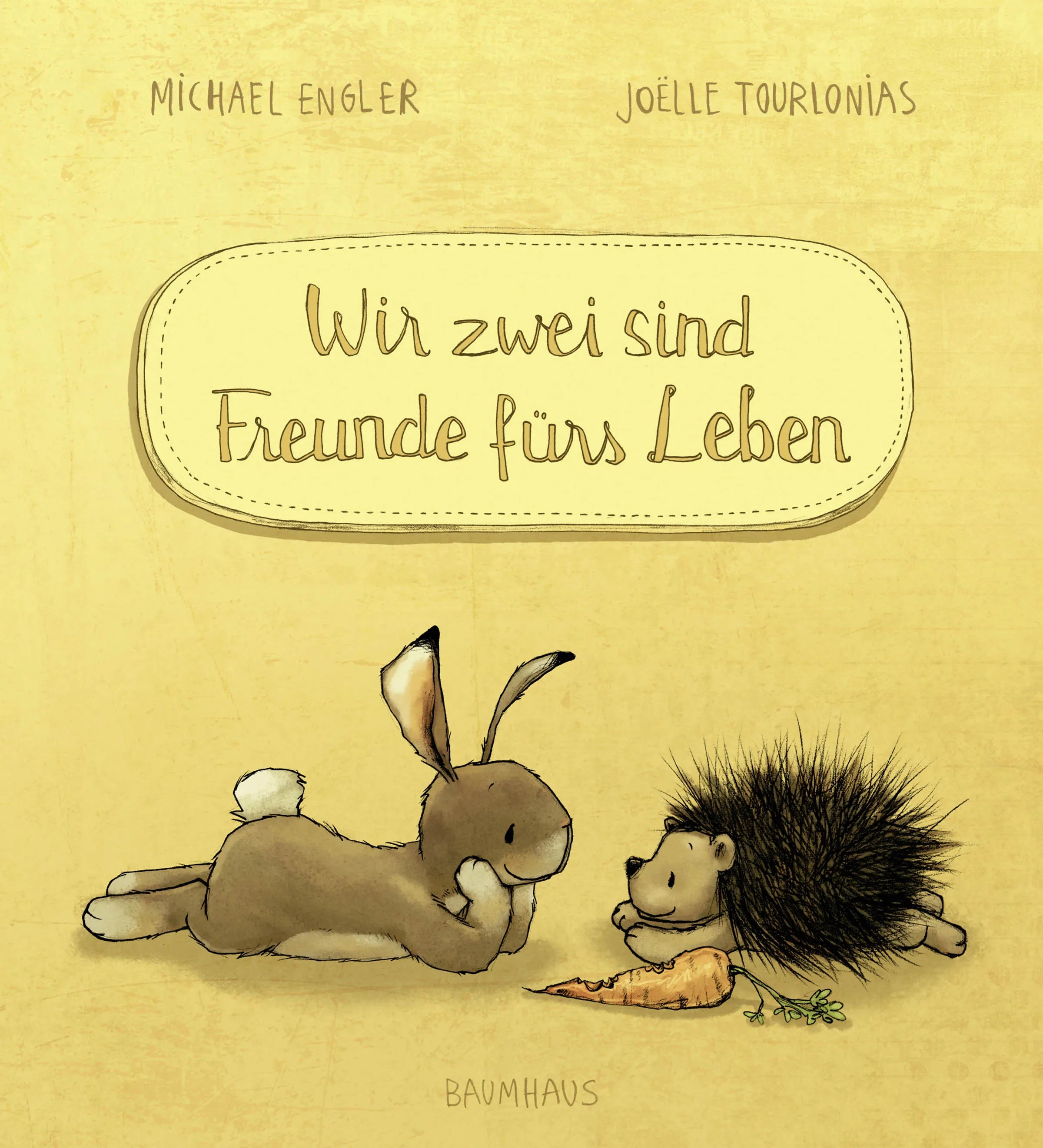 Buchcover von 'Wir zwei sind Freunde fürs Leben' - Gebundene Ausgabe von Michael Engler