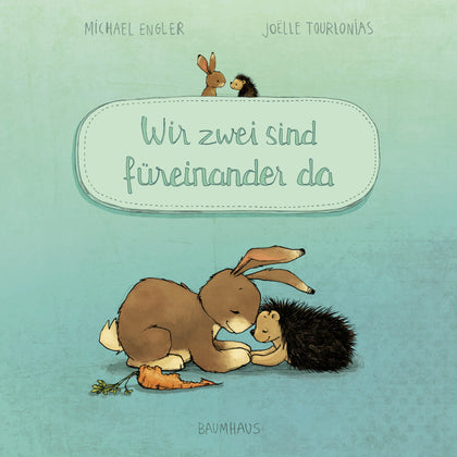 Buchcover von 'Wir zwei sind füreinander da' - Gebundene Ausgabe von Michael Engler