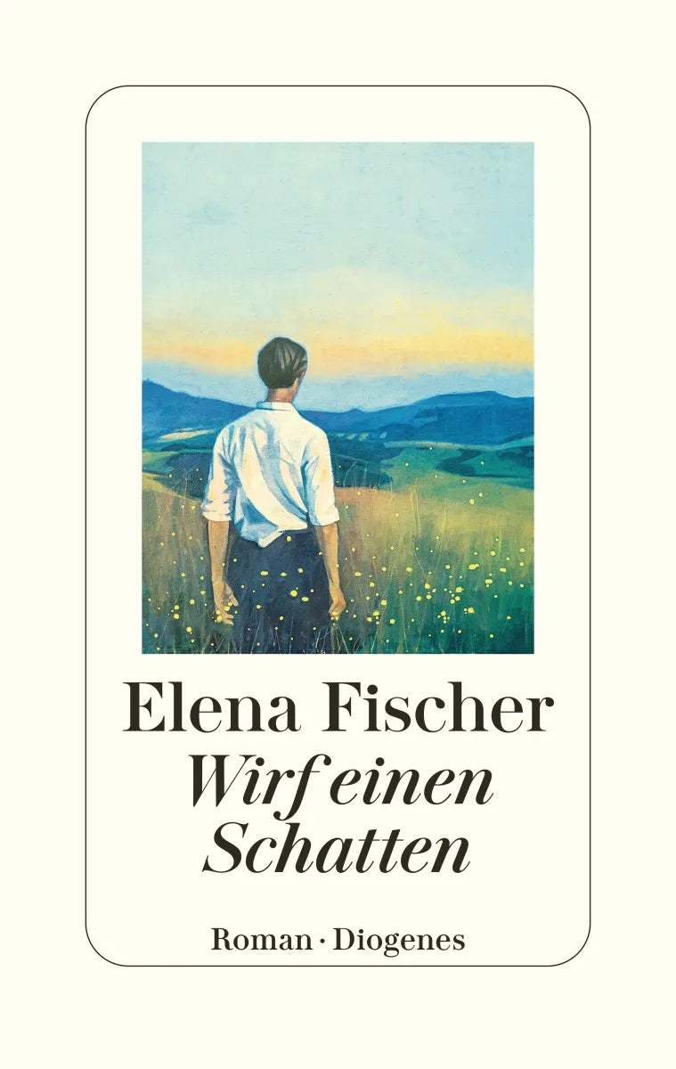 Cover: Wirf einen Schatten (Hardcover) von Elena Fischer
