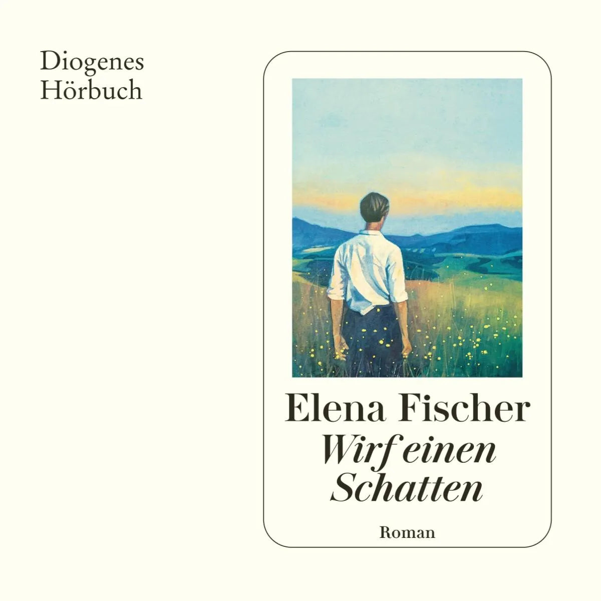 Cover: Wirf einen Schatten (Hörbuch Download) von Elena Fischer