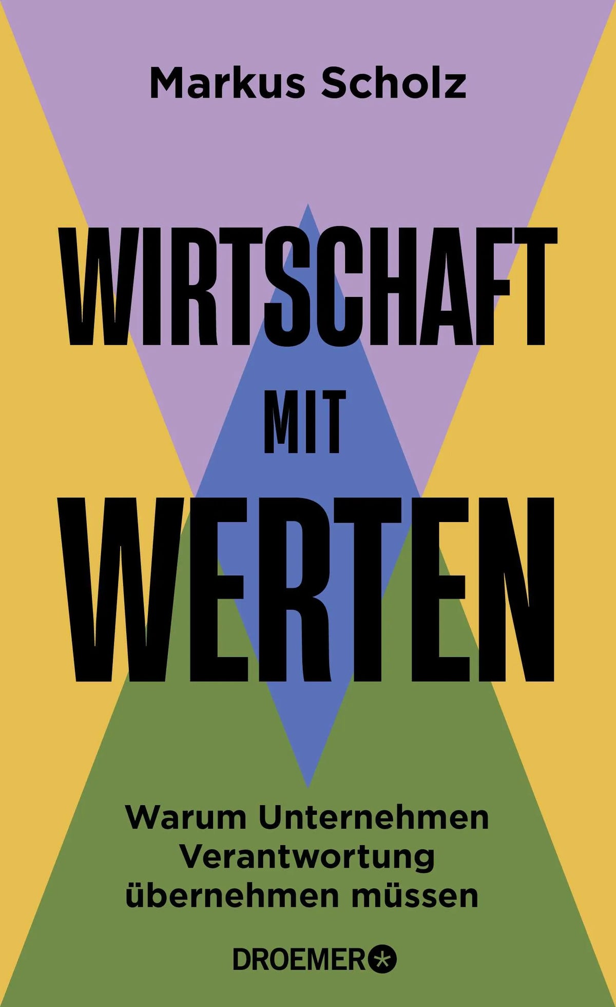 Buchcover von 'Wirtschaft mit Werten' - Gebundene Ausgabe von Markus Scholz