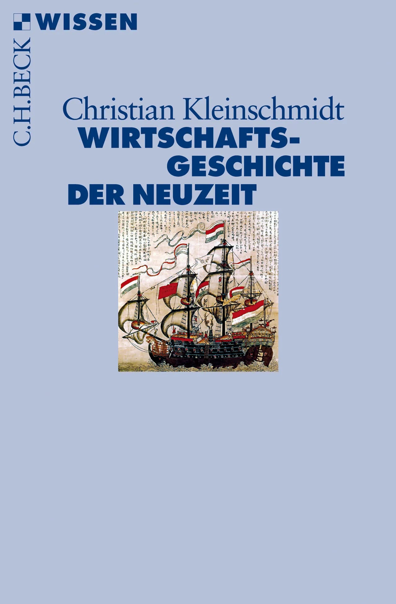 Buchcover von 'Wirtschaftsgeschichte der Neuzeit' - Taschenbuch von Christian Kleinschmidt