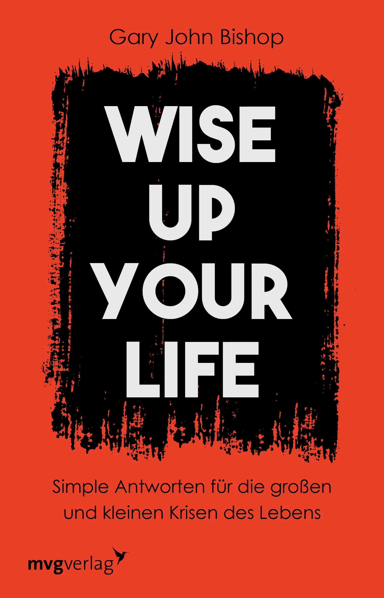 Buchcover von 'Wise up your life' - Taschenbuch von Gary John Bishop