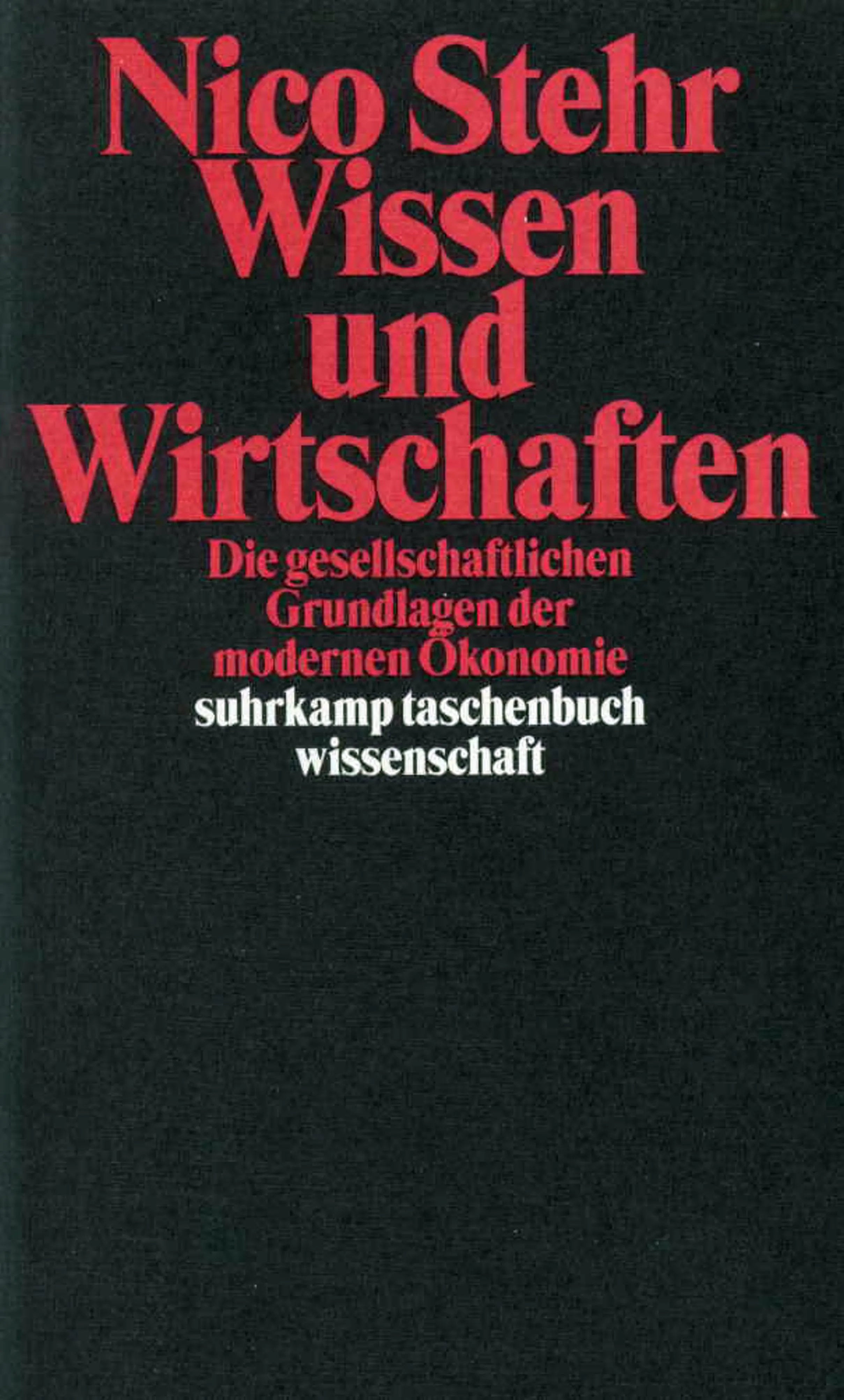 Buchcover von 'Wissen und Wirtschaften' - Taschenbuch von Nico Stehr