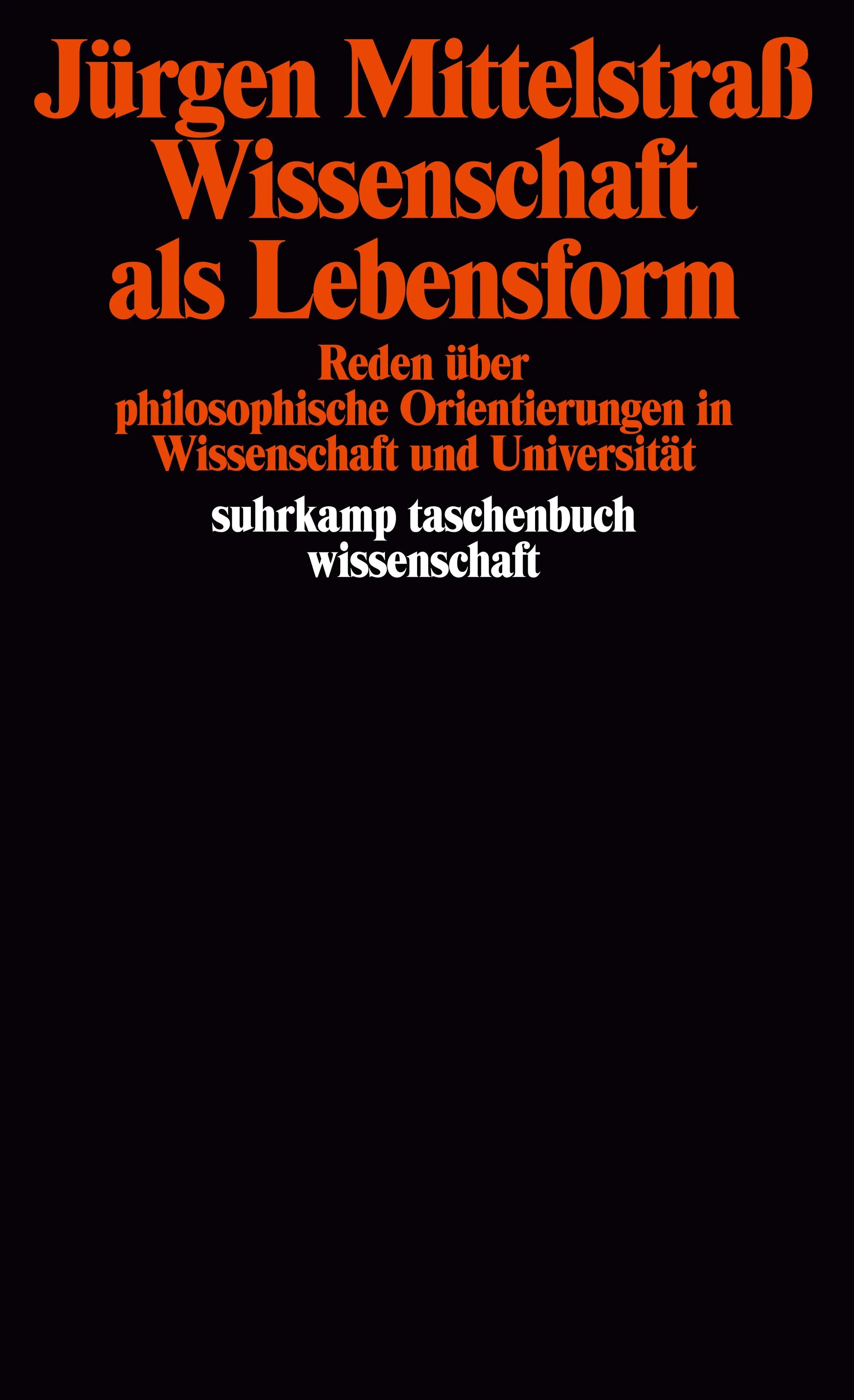 Buchcover von 'Wissenschaft als Lebensform' - Taschenbuch von Jürgen Mittelstraß