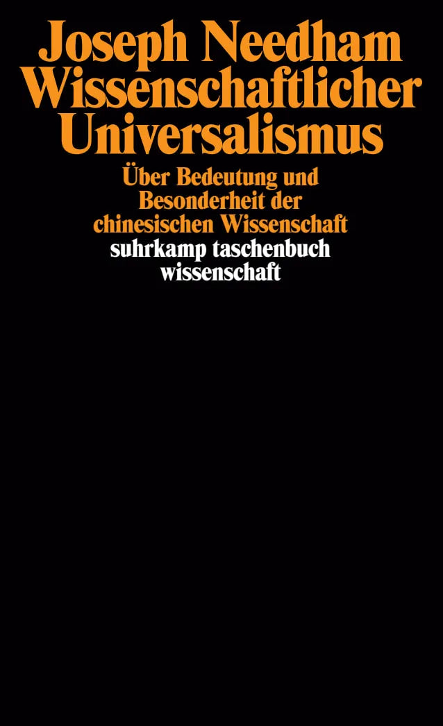 Buchcover von 'Wissenschaftlicher Universalismus' - Taschenbuch von Joseph Needham