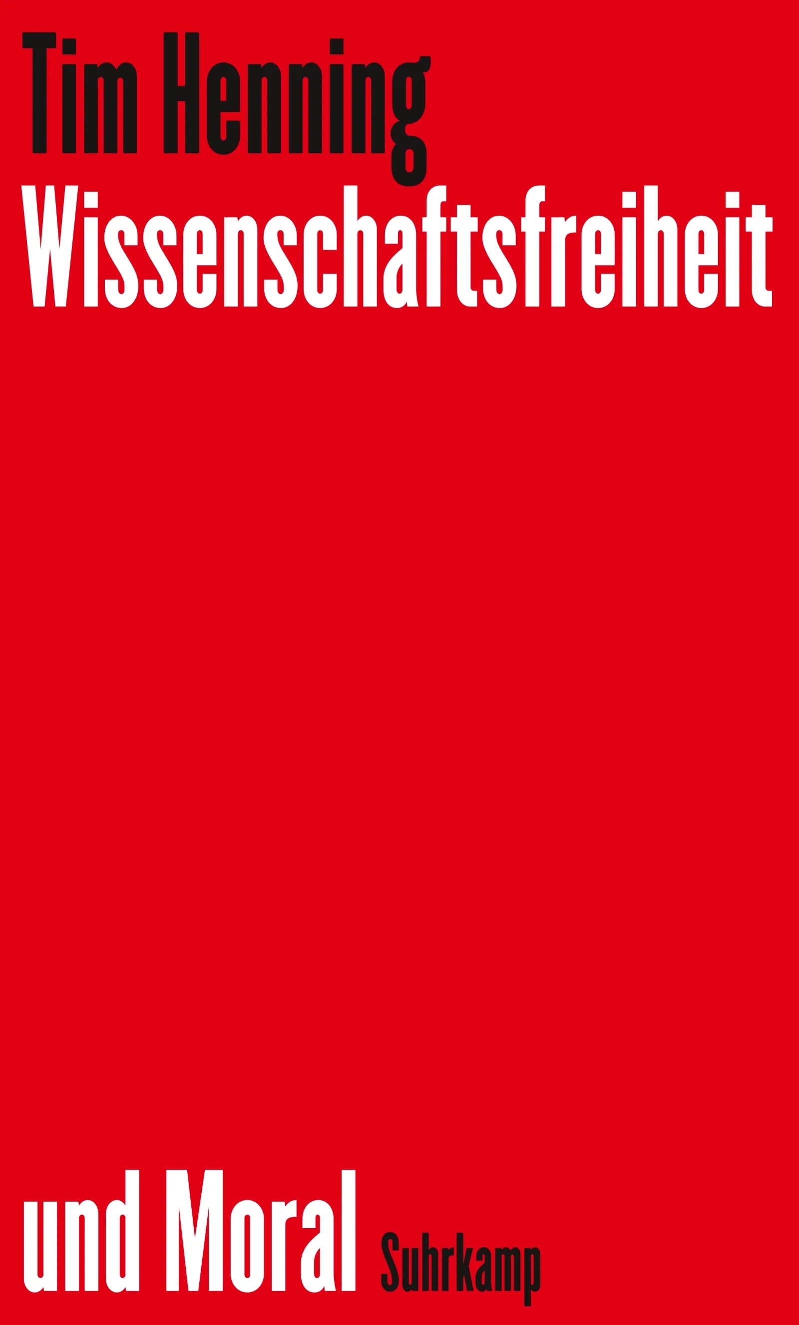 Cover: Wissenschaftsfreiheit und Moral (E-Book) von Tim Henning