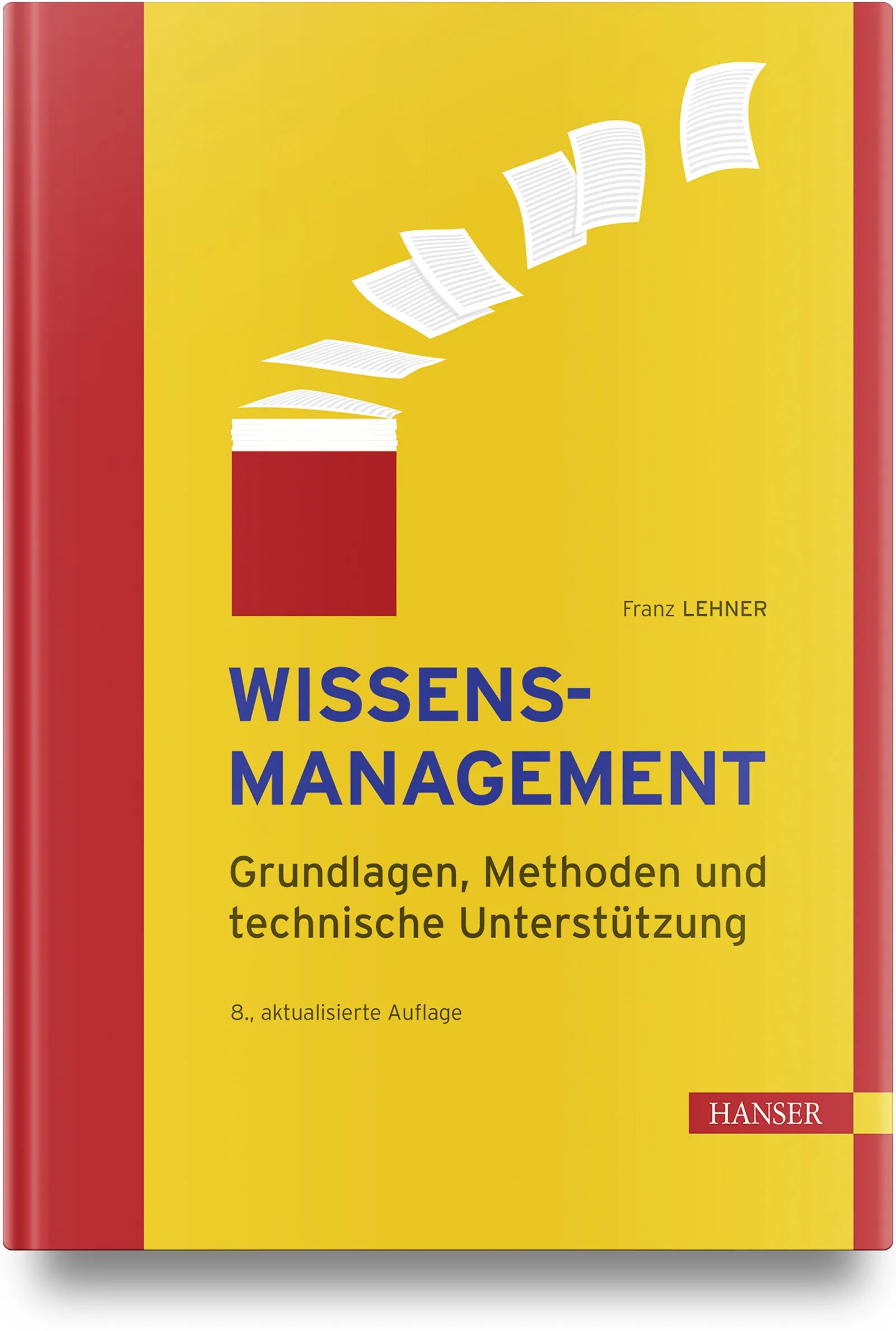 Buchcover von 'Wissensmanagement' - Gebundene Ausgabe von Franz Lehner