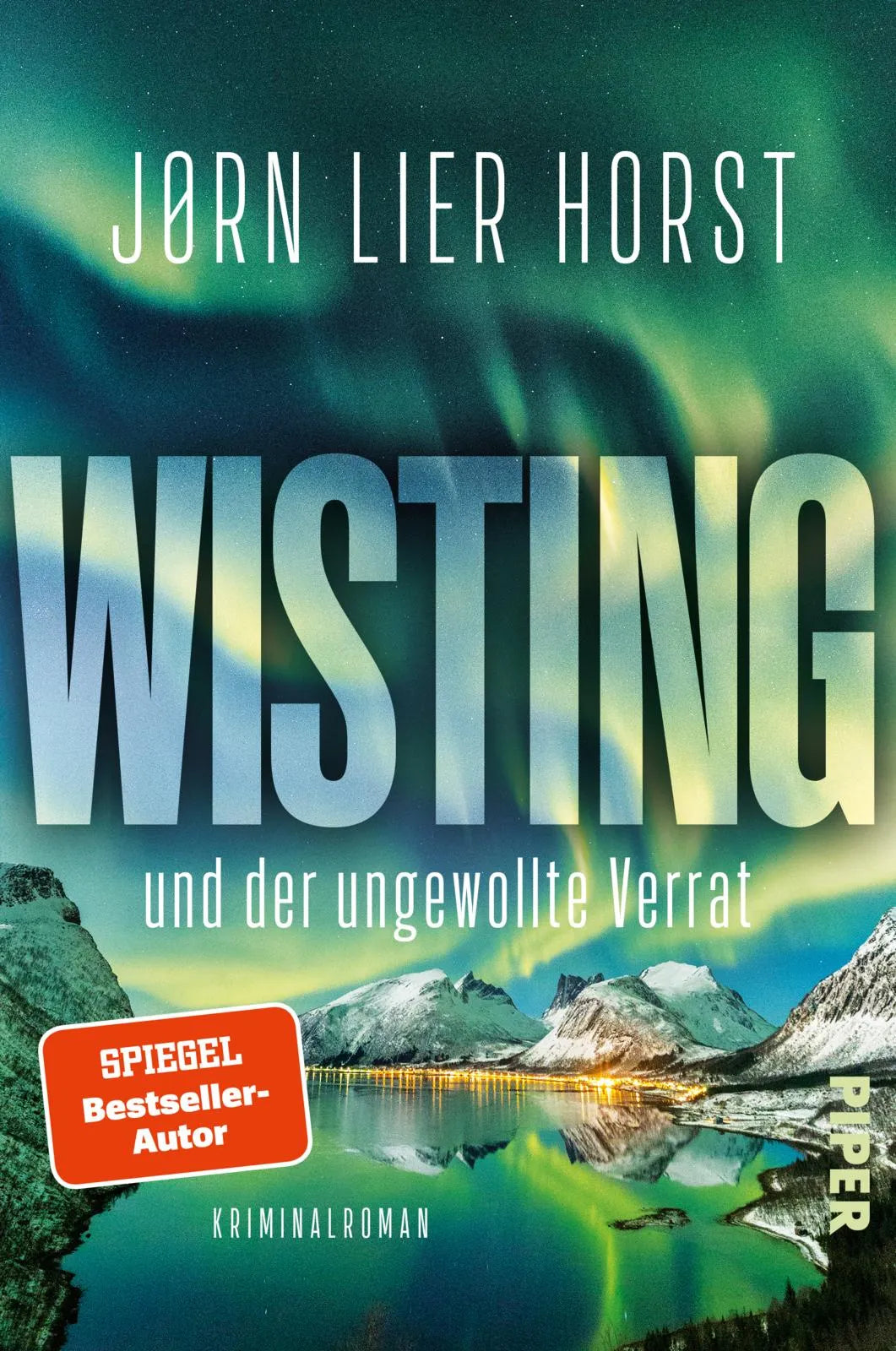 Buchcover von 'Wisting und der ungewollte Verrat' - Paperback von Jørn Lier Horst