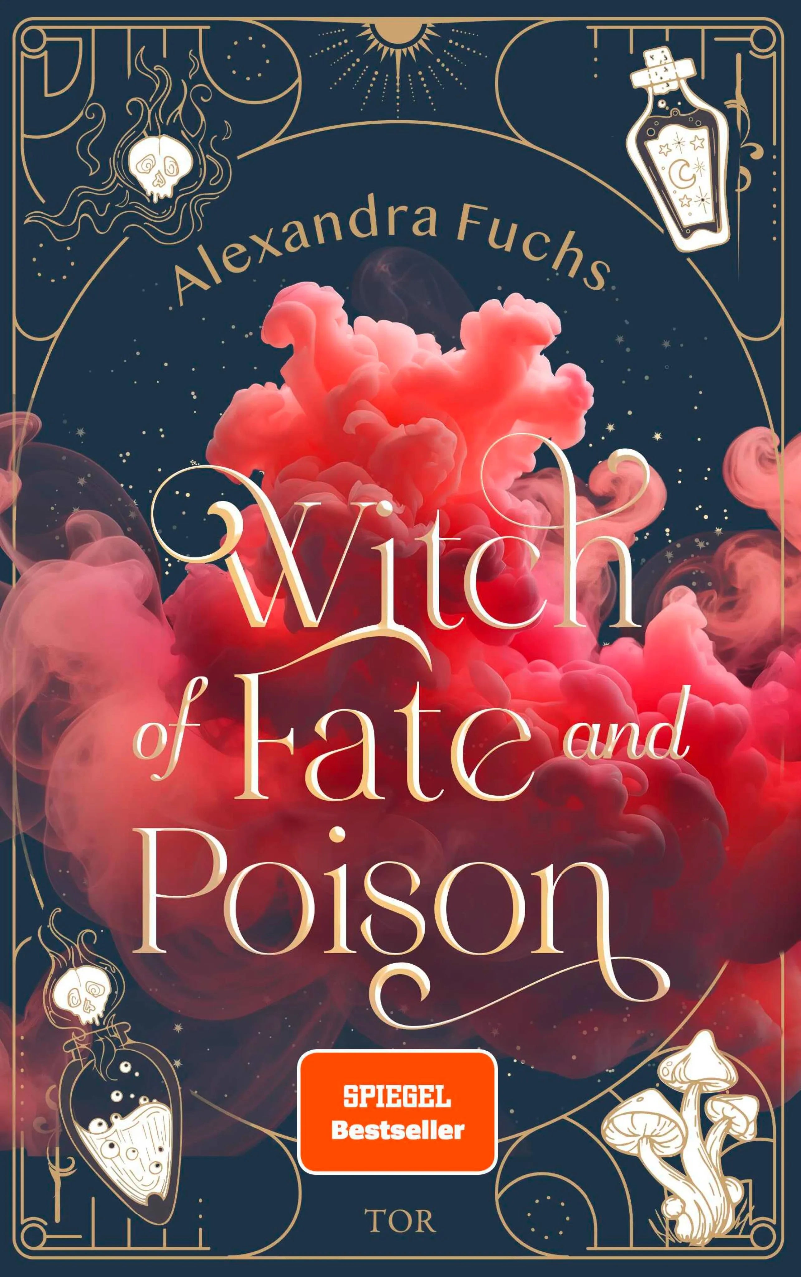Cover: Witch of Fate and Poison (E-Book) von Alexandra Fuchs