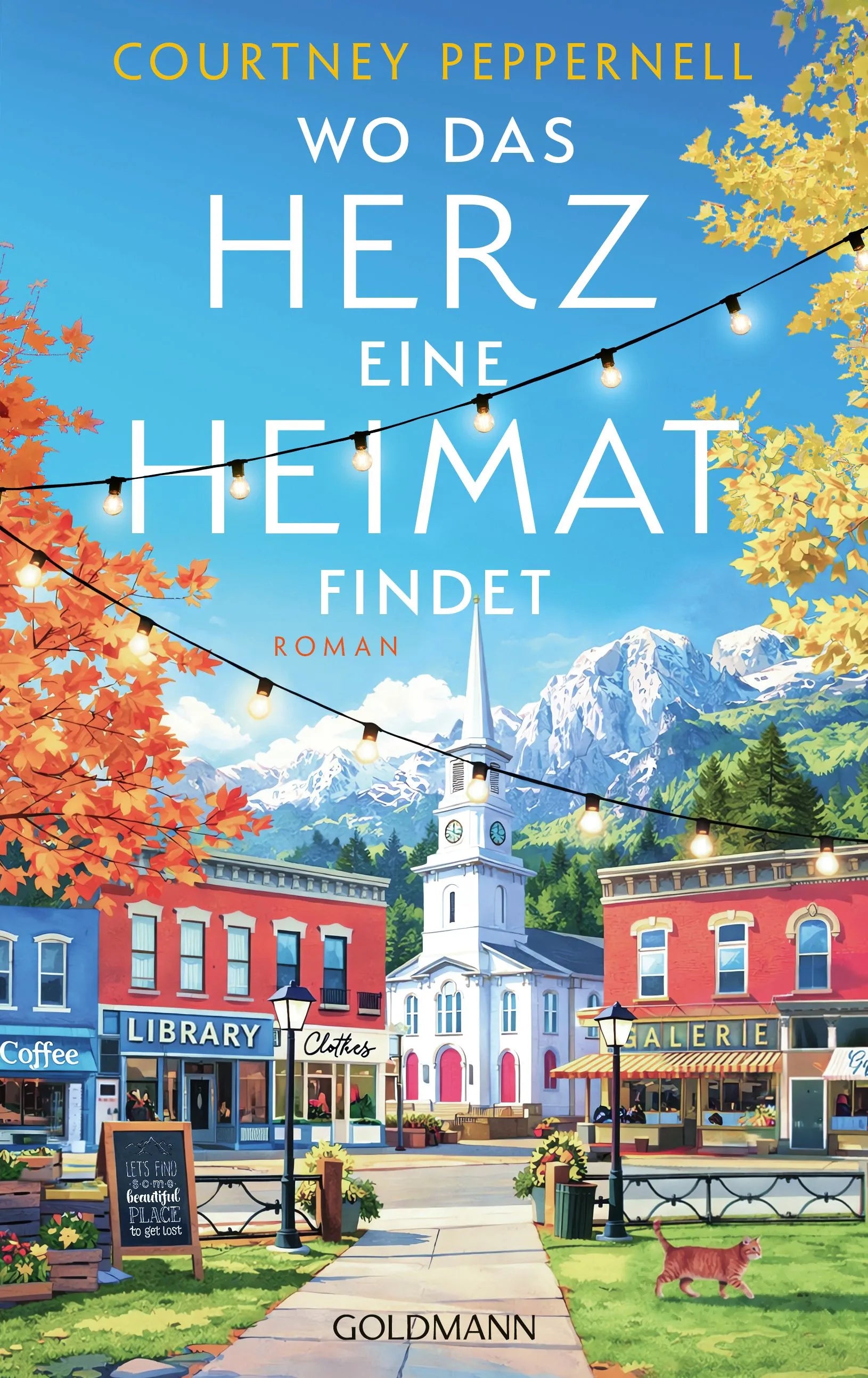 Cover: Wo das Herz eine Heimat findet (Hardcover) von Courtney Peppernell