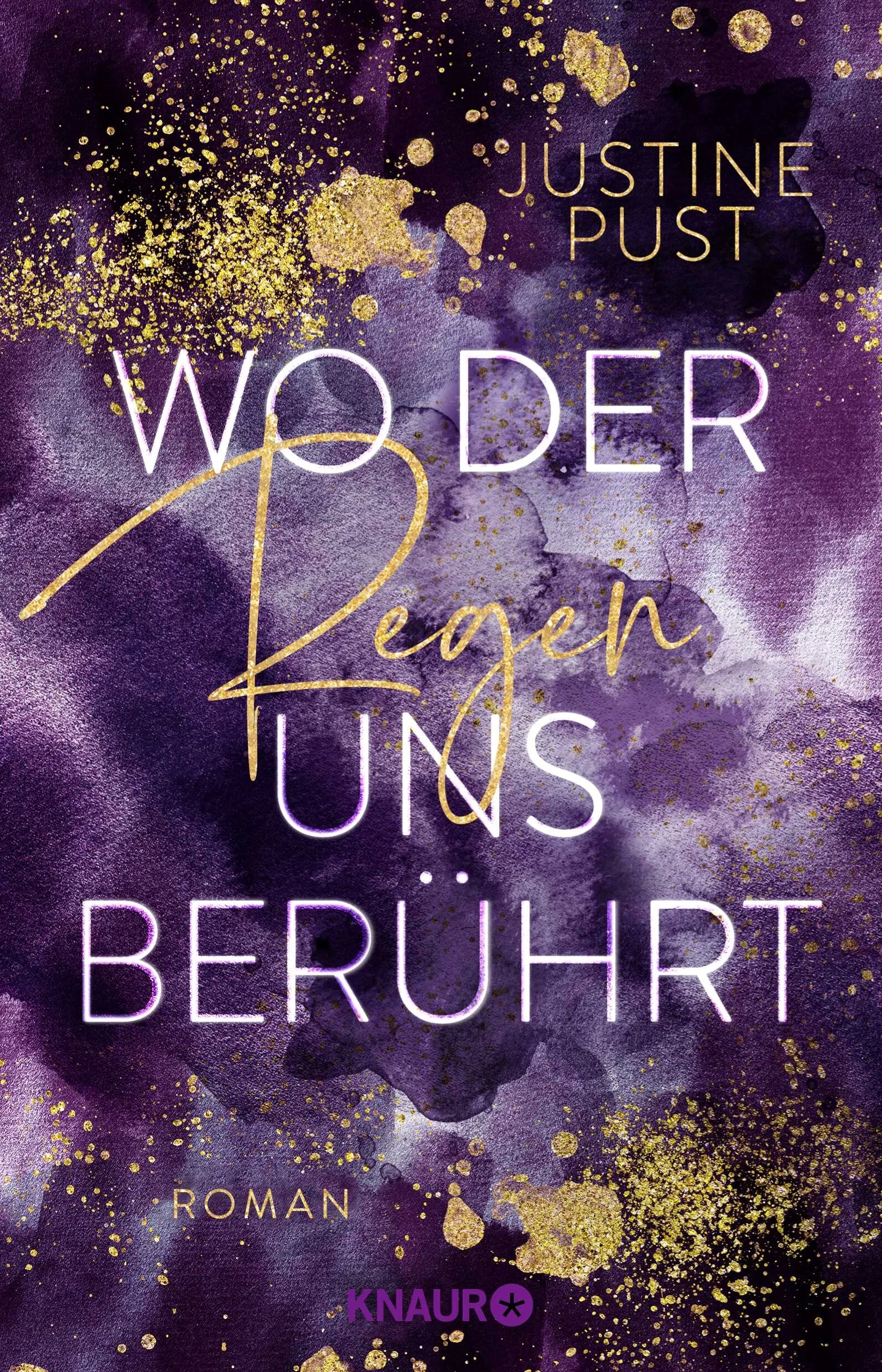 Buchcover von 'Wo der Regen uns berührt' - Paperback von Justine Pust