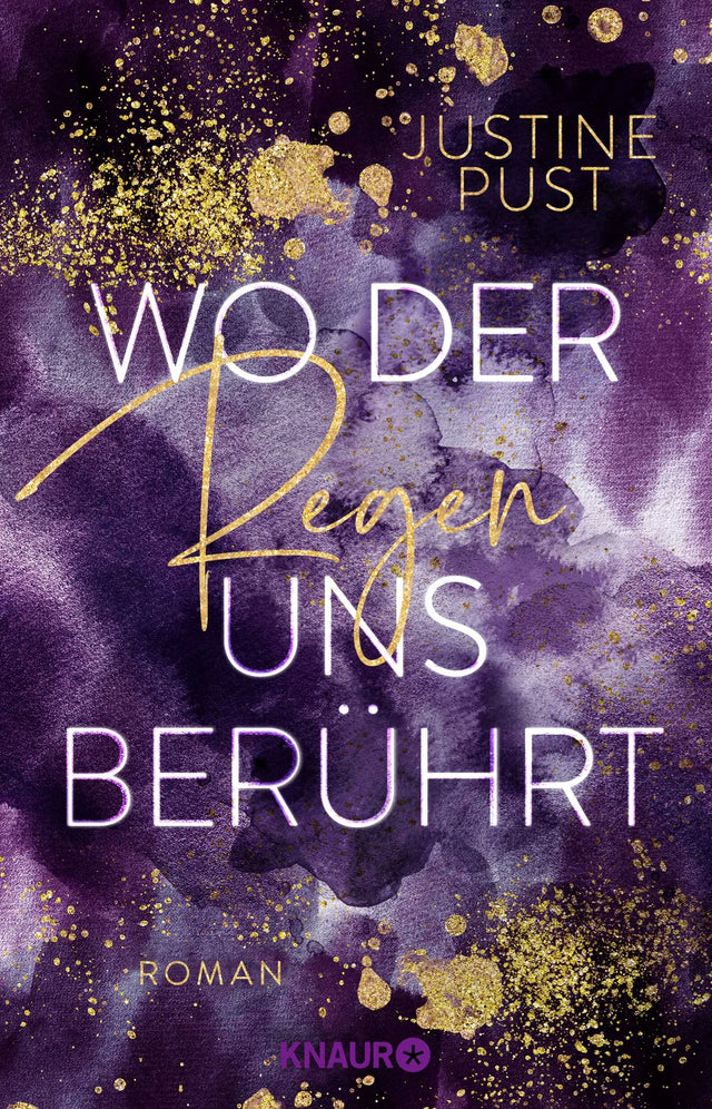 Buchcover von 'Wo der Regen uns berührt' - Paperback von Justine Pust