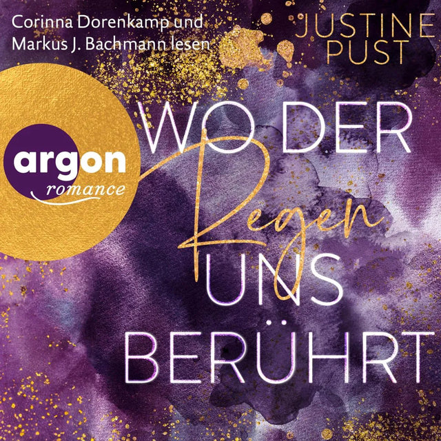 Cover: Wo der Regen uns berührt (Hörbuch Download) von Justine Pust