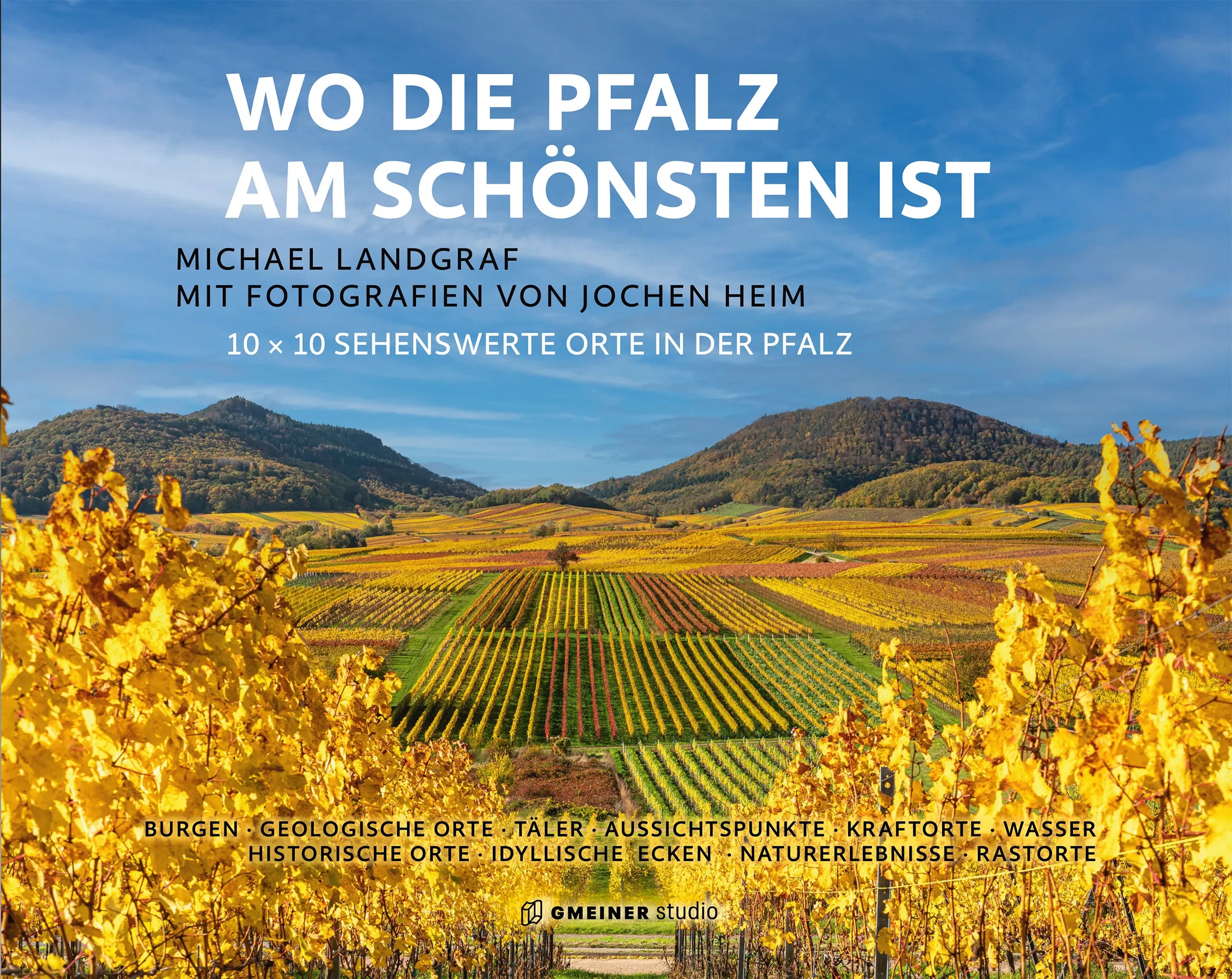 Cover: Wo die Pfalz am schönsten ist (E-Book) von Michael Landgraf
