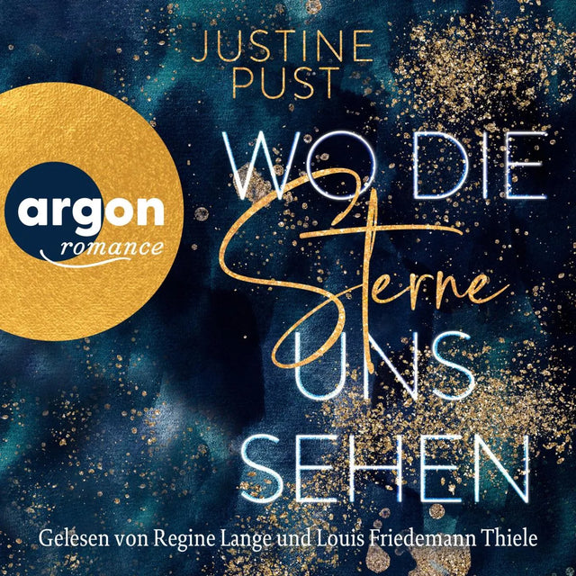 Cover: Wo die Sterne uns sehen (Hörbuch Download) von Justine Pust