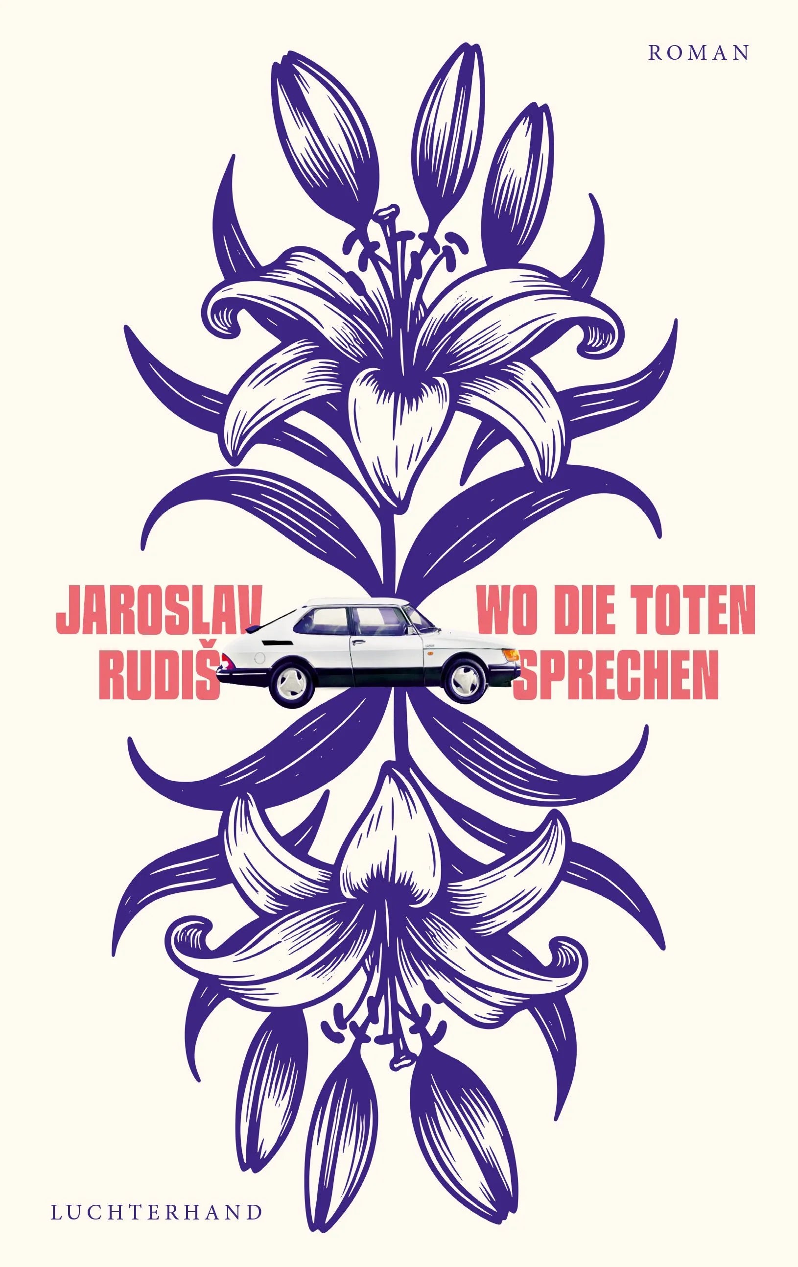 Cover: Wo die Toten sprechen (Hardcover) von Jaroslav Rudiš