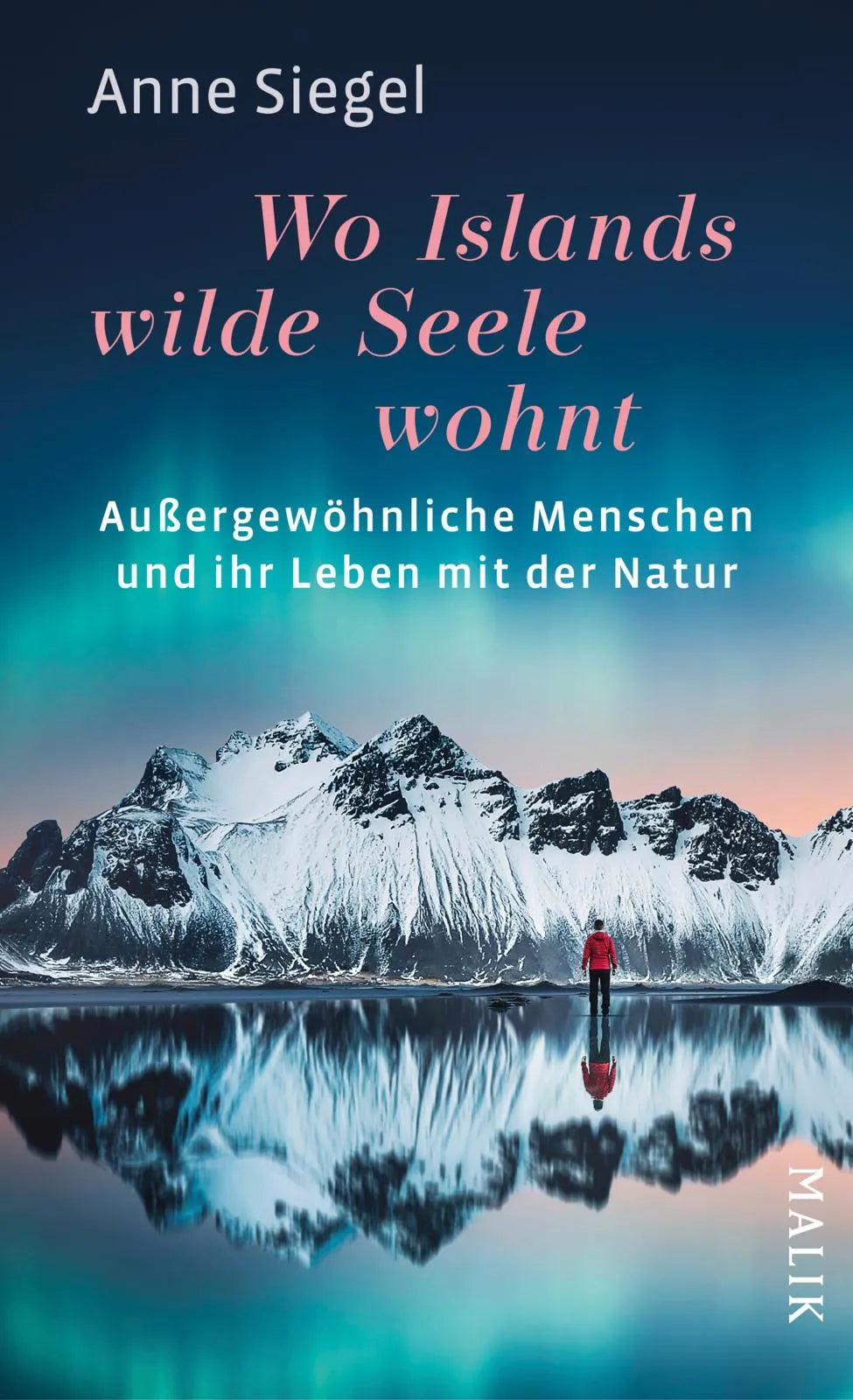 Buchcover von 'Wo Islands wilde Seele wohnt' - Gebundene Ausgabe von Anne Siegel