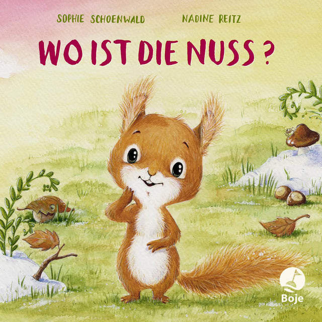 Buchcover von 'Wo ist die Nuss?' - Gebundene Ausgabe von Sophie Schoenwald