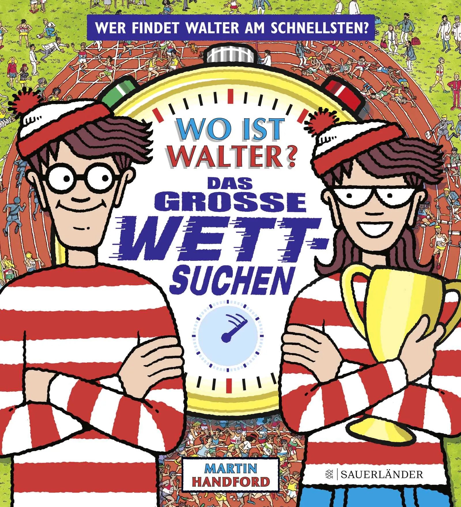 Buchcover von 'Wo ist Walter? Das große Wettsuchen' - Gebundene Ausgabe von Martin Handford