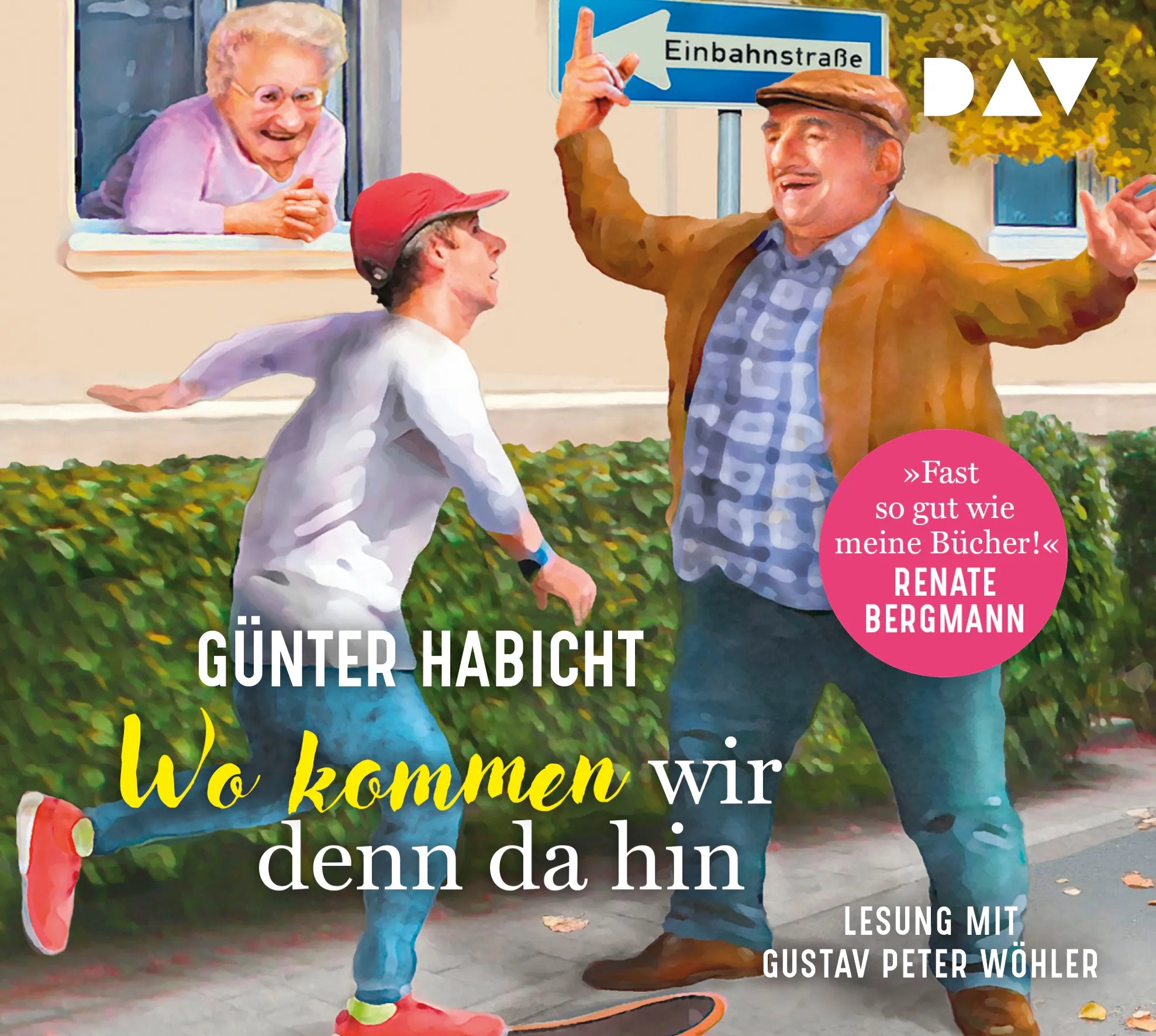Buchcover von 'Wo kommen wir denn da hin. Der Offline-Opa sorgt für Ordnung' - Hörbuch (CD) von Günter Habicht