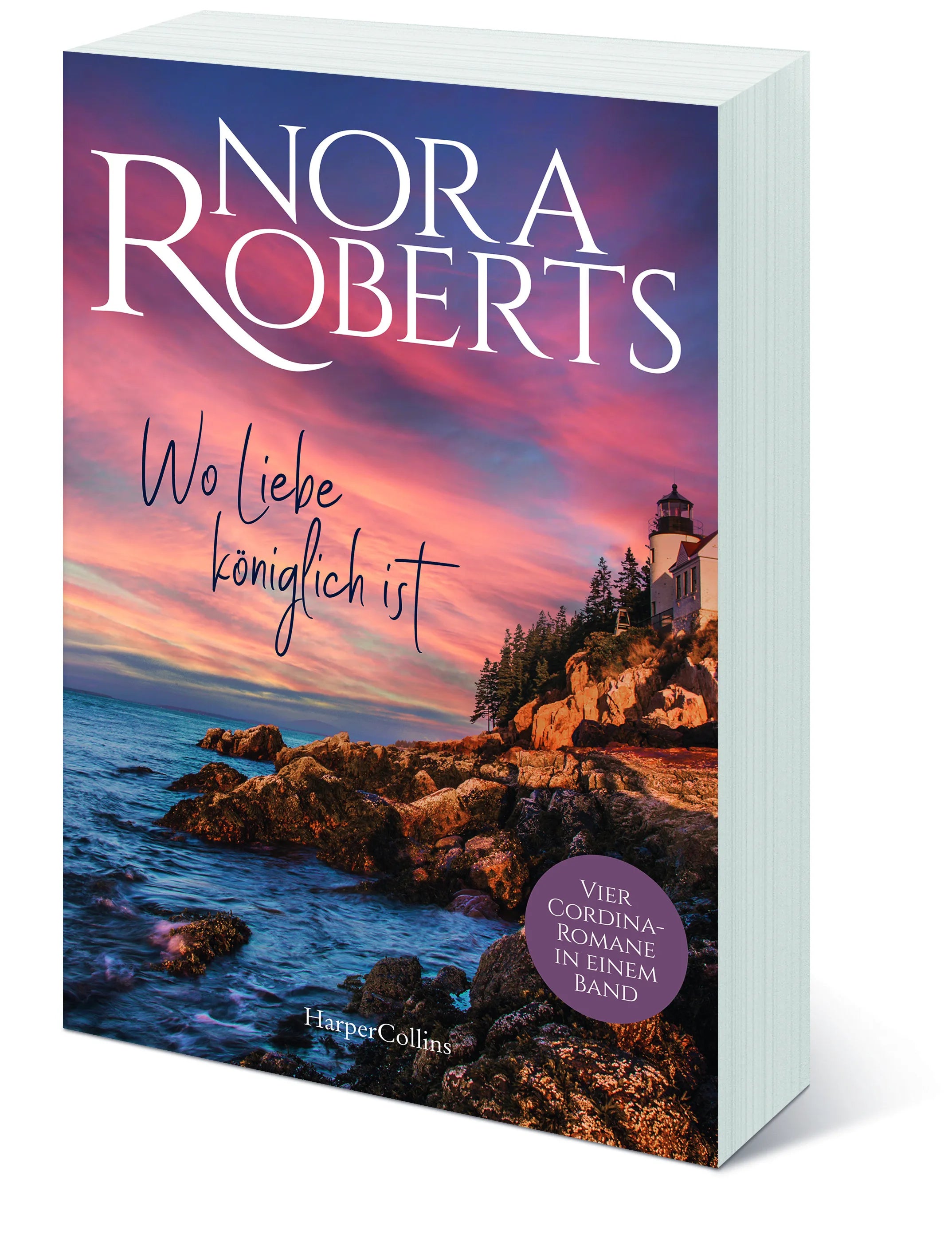 Nora Roberts - Wo Liebe königlich ist