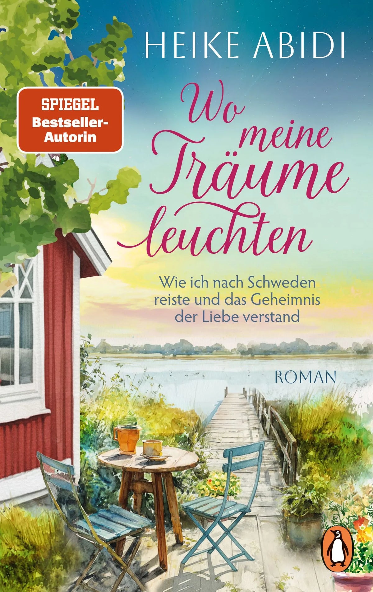 Cover: Wo meine Träume leuchten (Taschenbuch) von Heike Abidi
