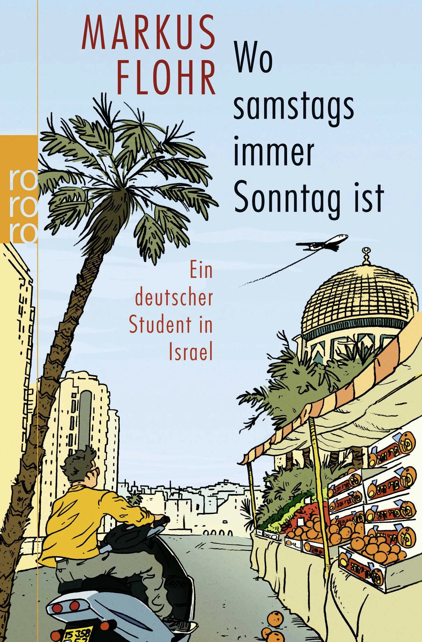 Buchcover von 'Wo samstags immer Sonntag ist' - Taschenbuch von Markus Flohr