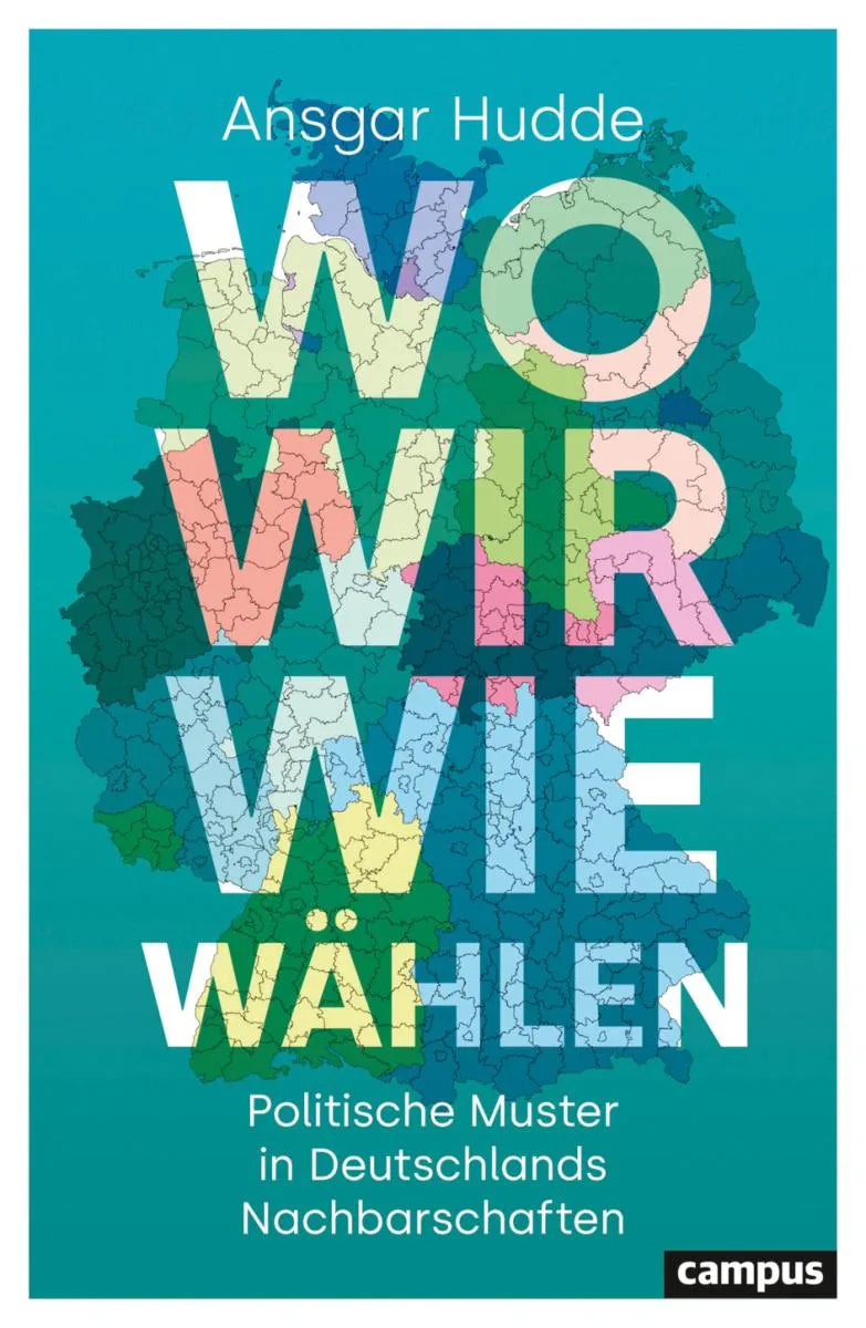 Cover: Wo wir wie wählen (E-Book) von Ansgar Hudde