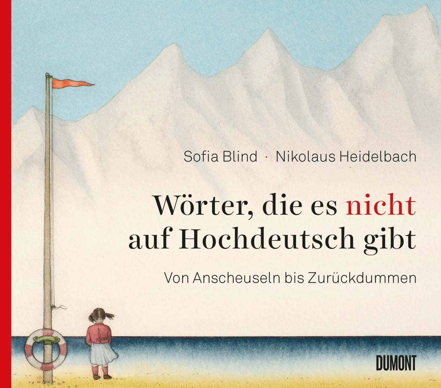 Buchcover von 'Wörter, die es nicht auf Hochdeutsch gibt' - Gebundene Ausgabe von Sofia Blind