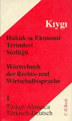 Buchcover von 'Wörterbuch der Rechts- und Wirtschaftssprache Teil I: Türkisch - Deutsch' - Gebundene Ausgabe von Osman Nazim Kiygi