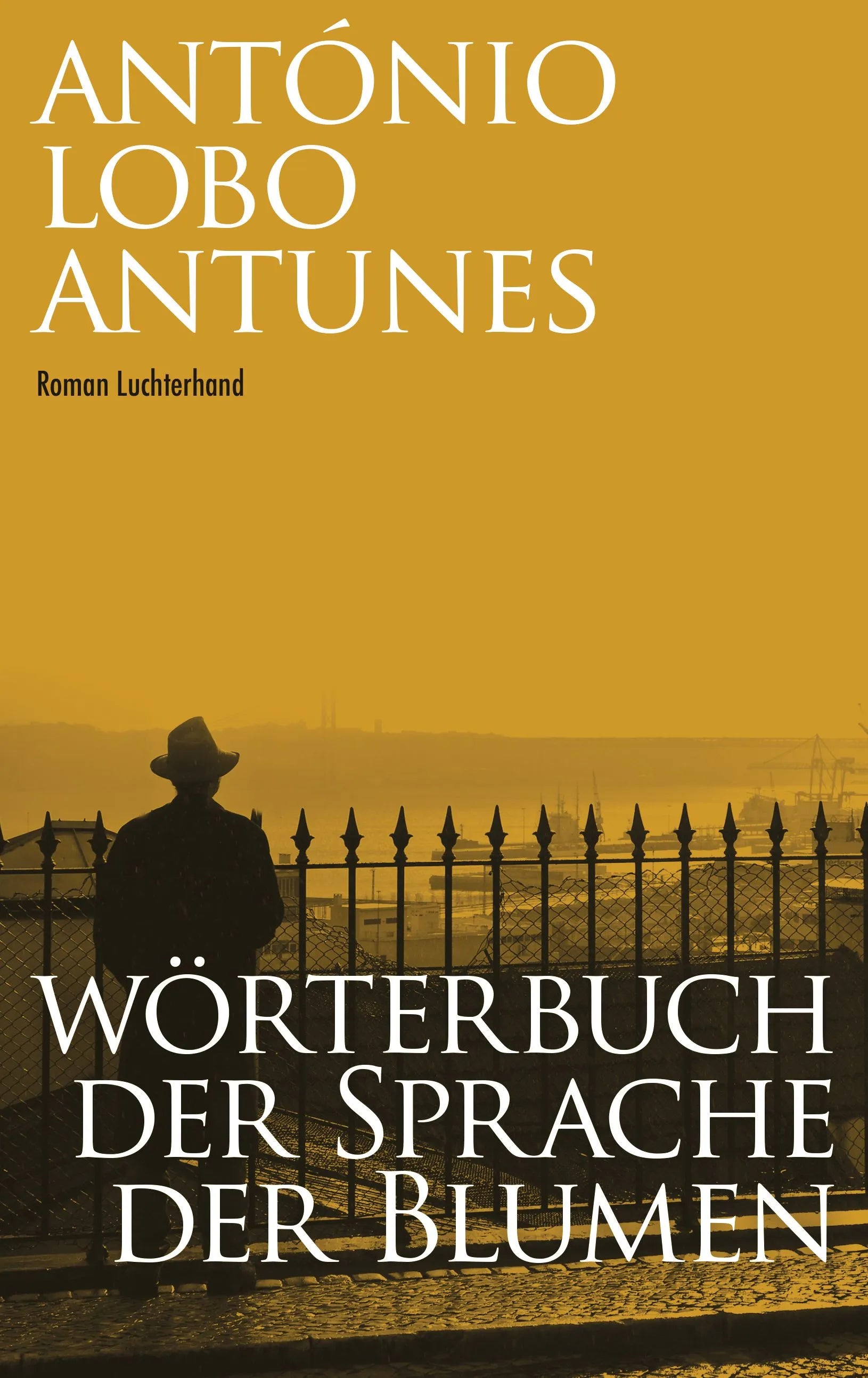 Cover: Wörterbuch der Sprache der Blumen (Hardcover) von António Lobo Antunes