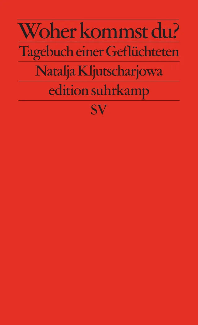 Cover: Woher kommst du? (Taschenbuch) von Natalja Kljutscharjowa