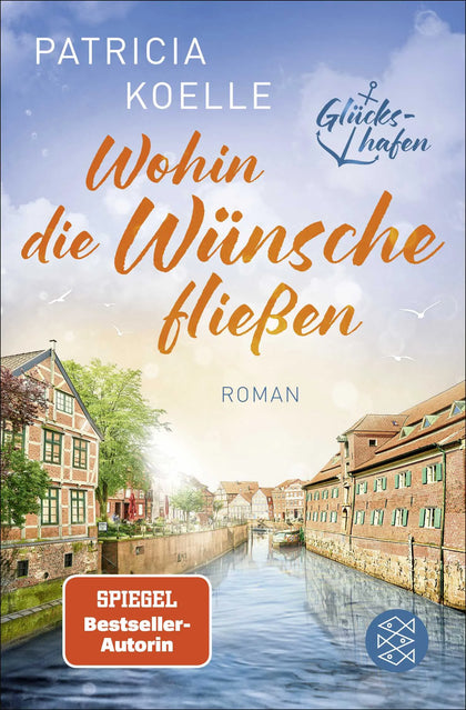 Buchcover von 'Wohin die Wünsche fließen' - Taschenbuch von Patricia Koelle