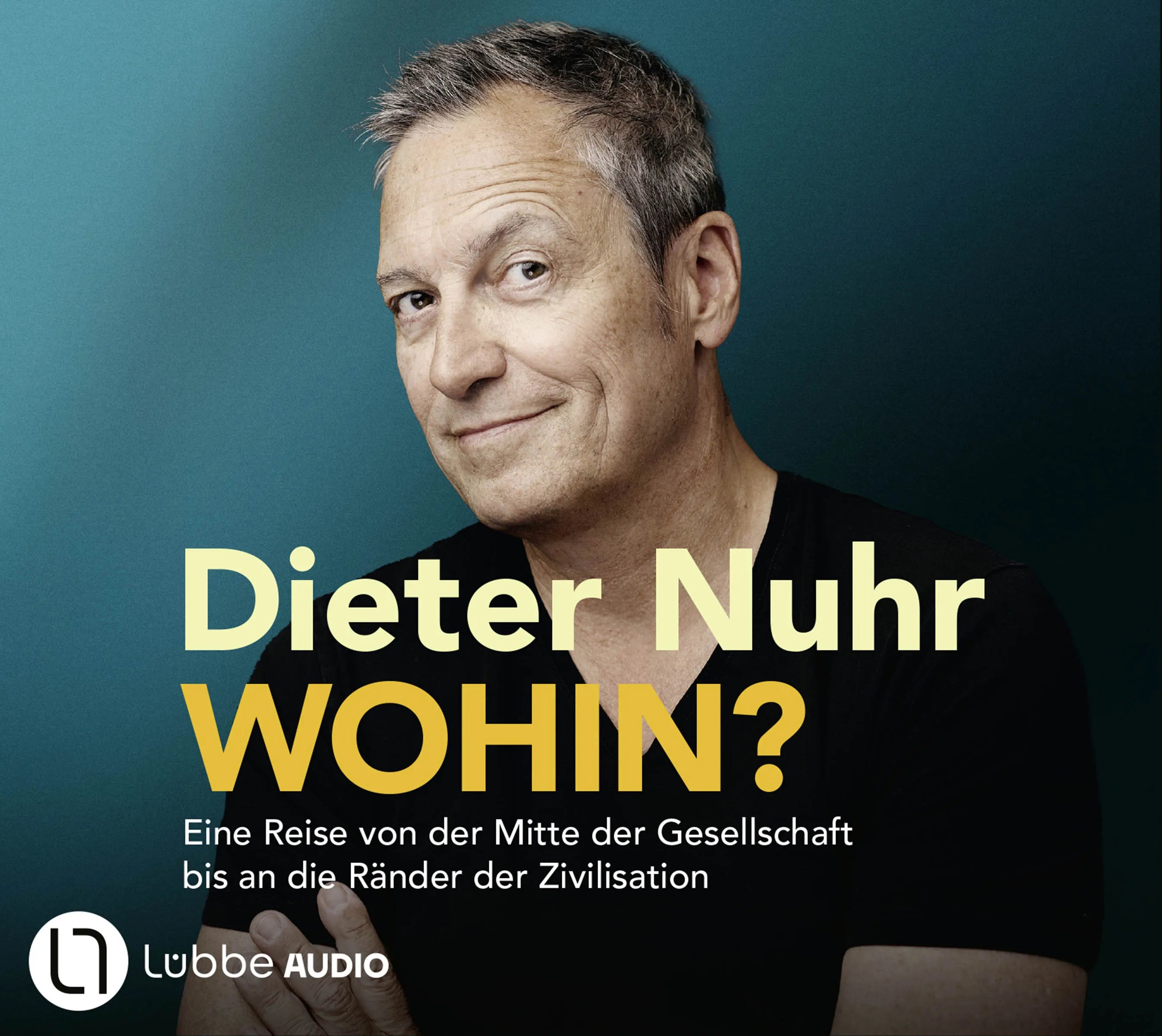 Buchcover von 'Wohin?' - Hörbuch (CD) von Dieter Nuhr