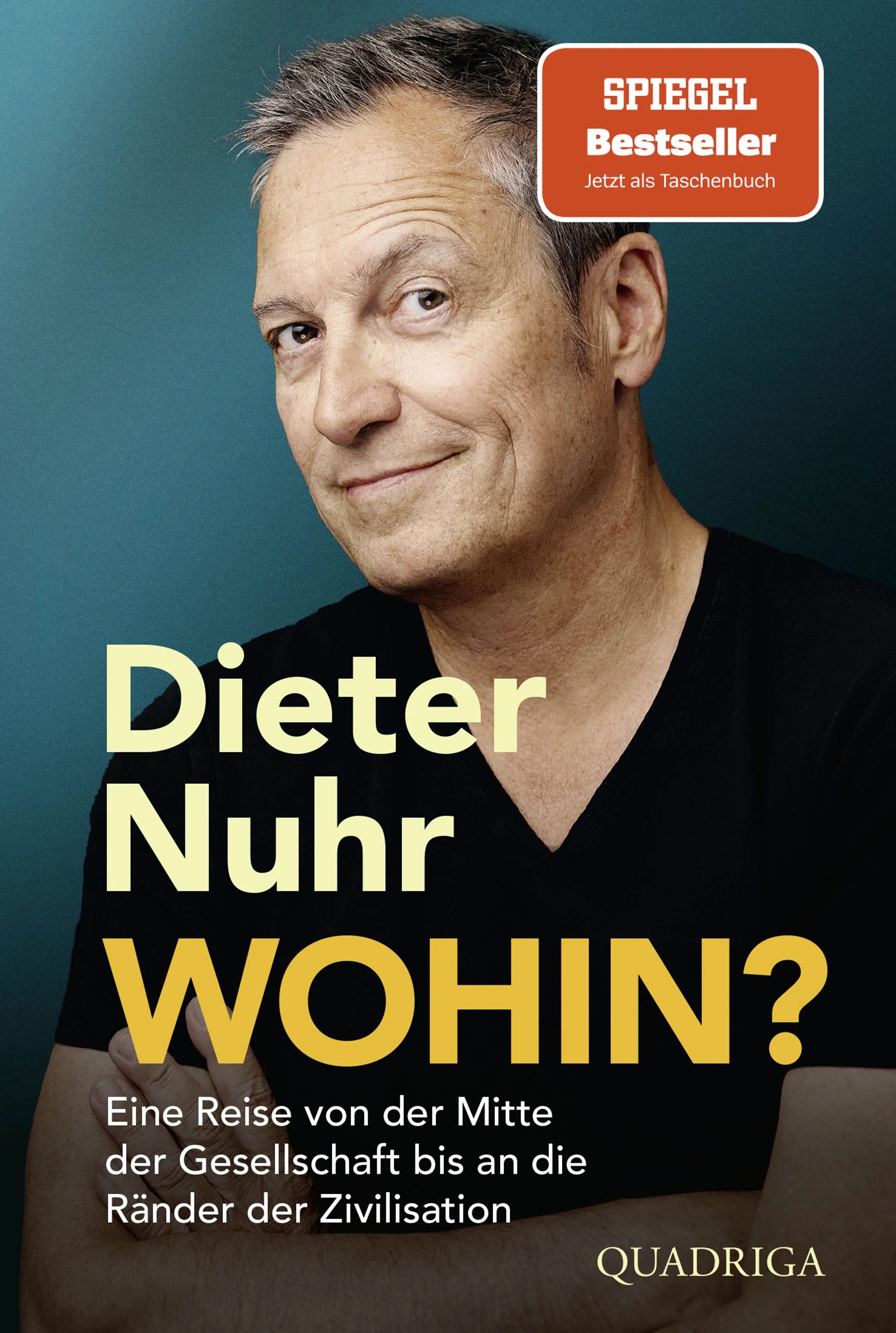 Cover: Wohin? (Taschenbuch) von Dieter Nuhr
