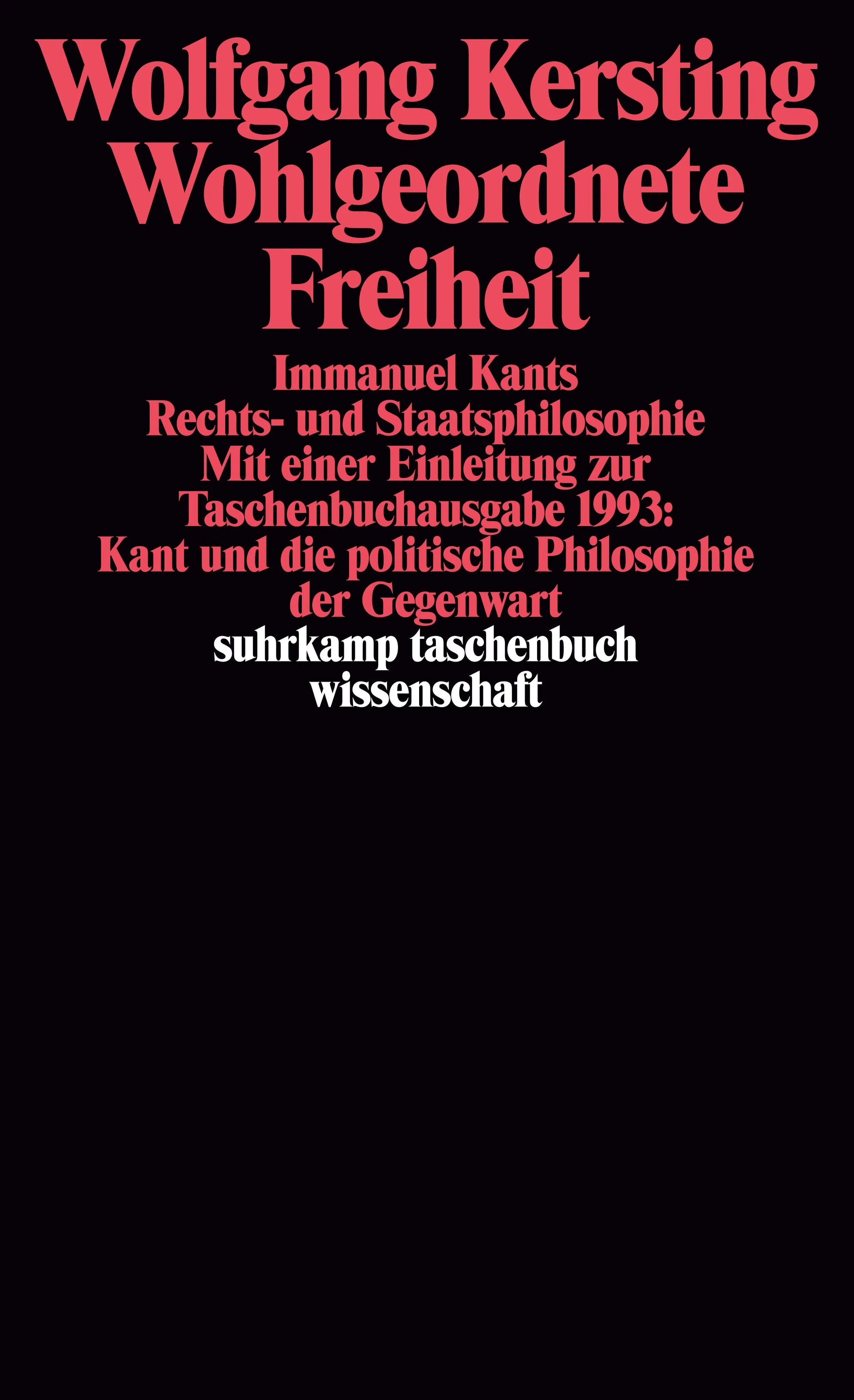Buchcover von 'Wohlgeordnete Freiheit' - Taschenbuch von Wolfgang Kersting