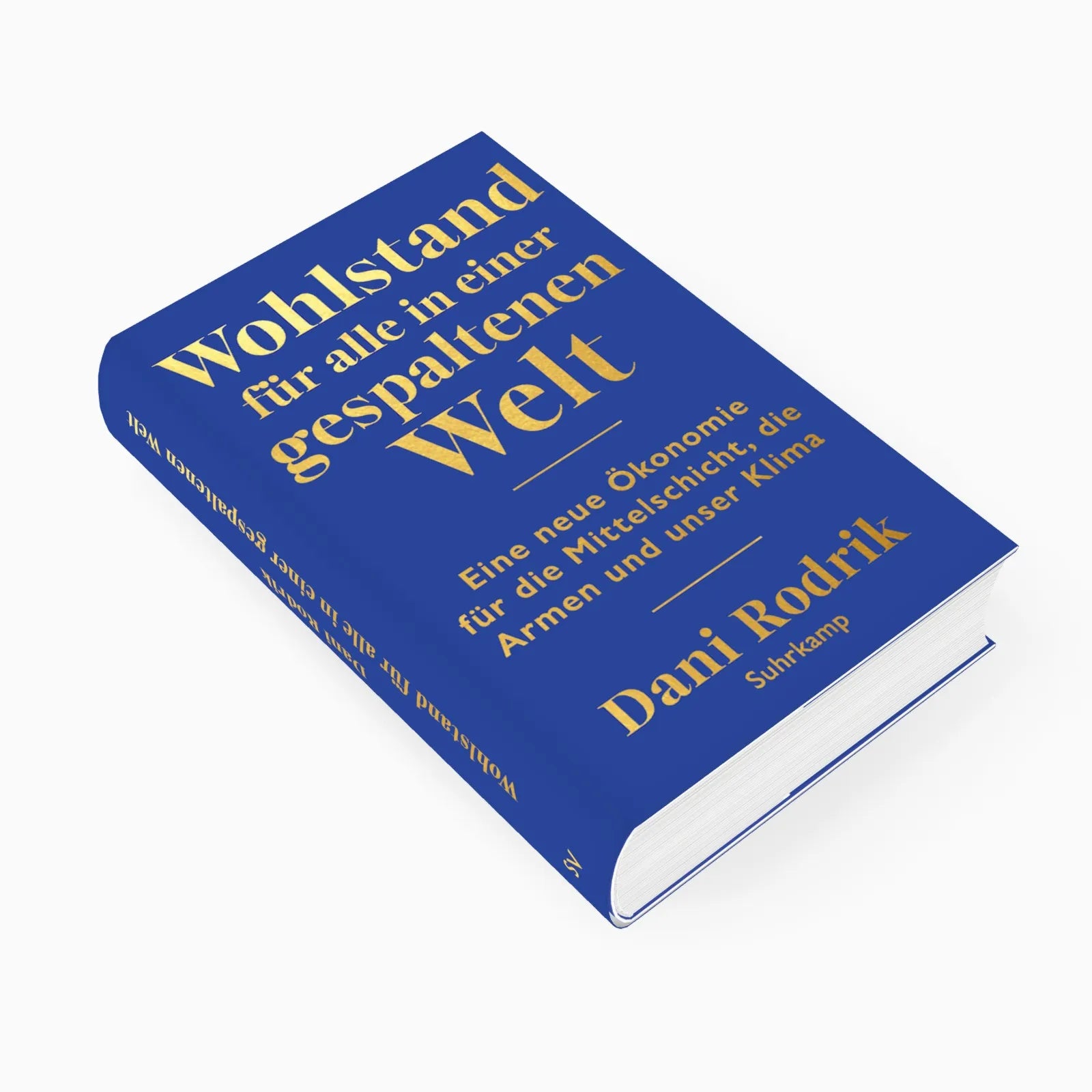 Detailansicht: Wohlstand für alle in einer gespaltenen Welt (Hardcover)