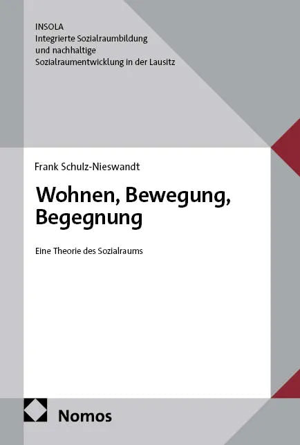 Cover: Wohnen, Bewegung, Begegnung (E-Book) von Frank Schulz-Nieswandt