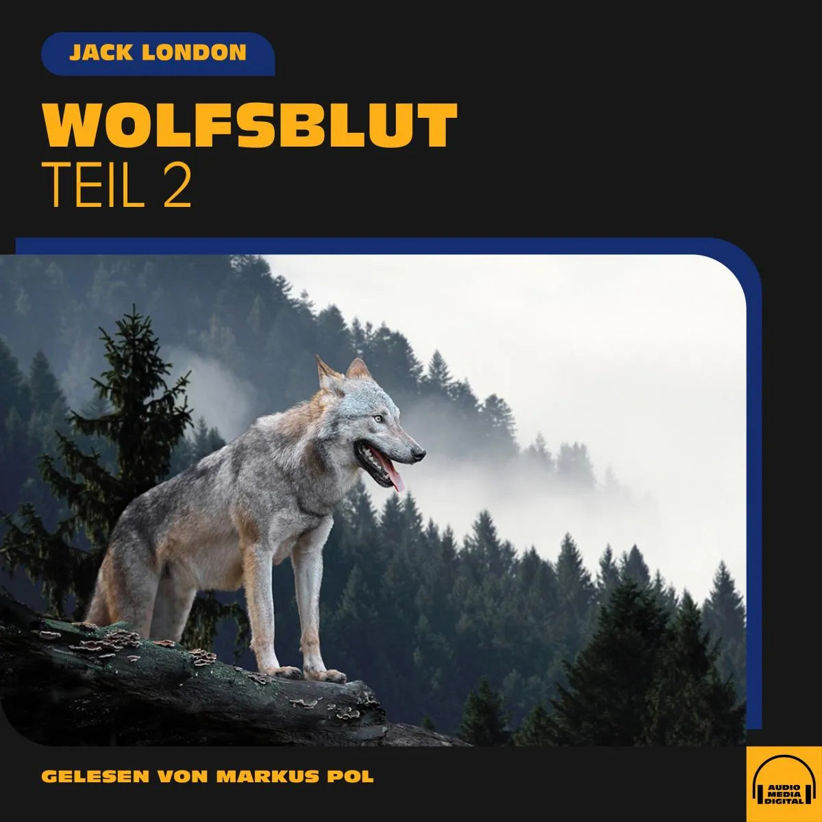 Cover: Wolfsblut (Hörbuch Download) von Jack London