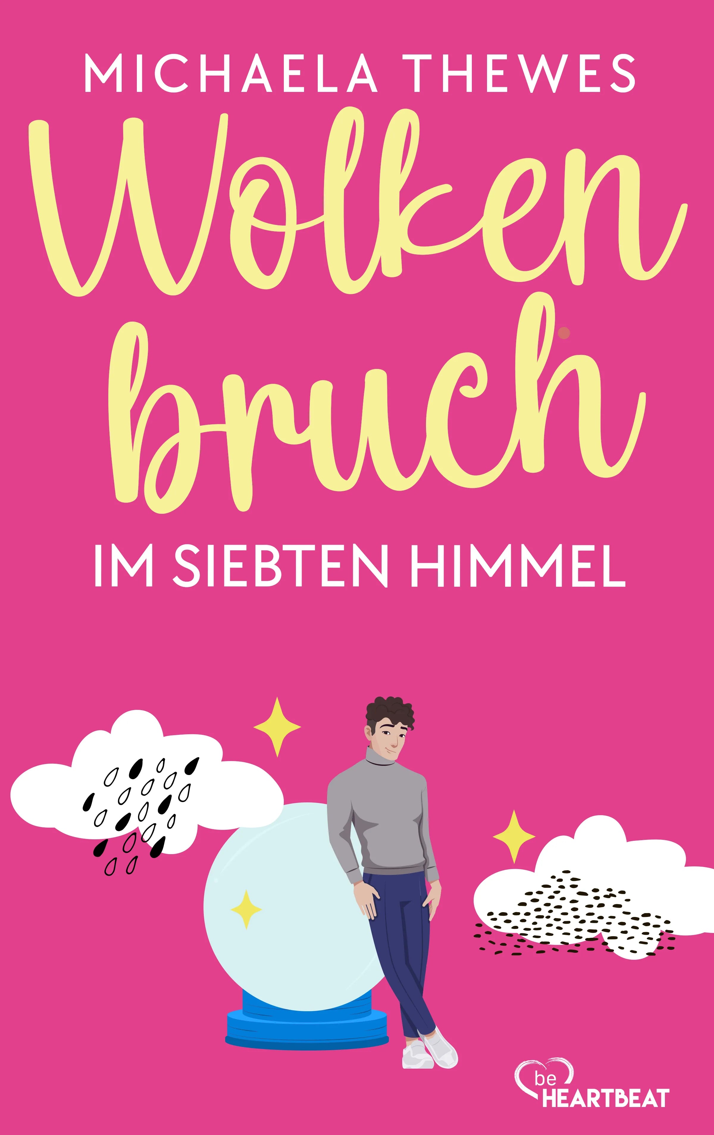 Cover: Wolkenbruch im siebten Himmel (E-Book) von Michaela Thewes