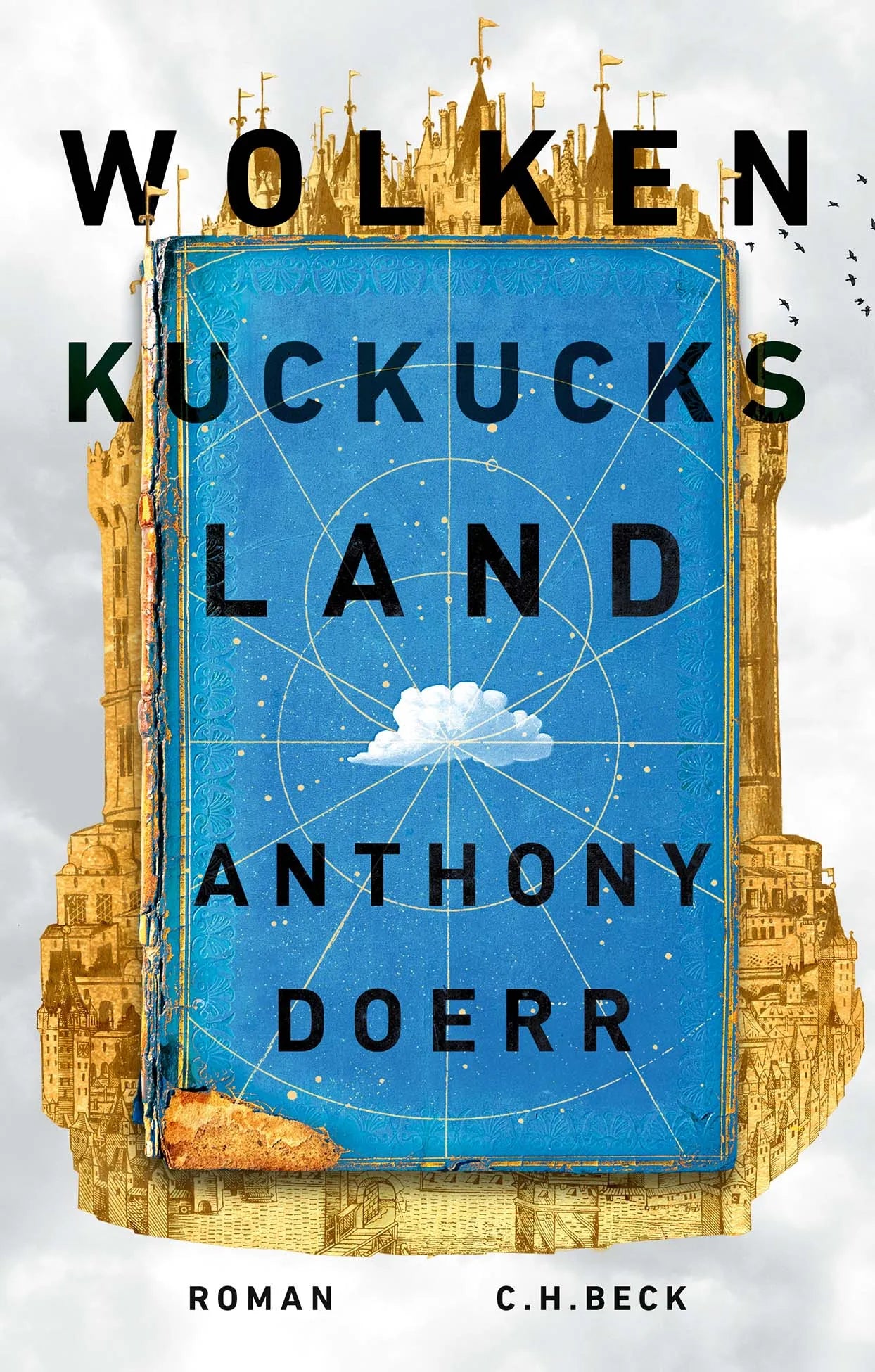 Buchcover von 'Wolkenkuckucksland' - Gebundene Ausgabe von Anthony Doerr