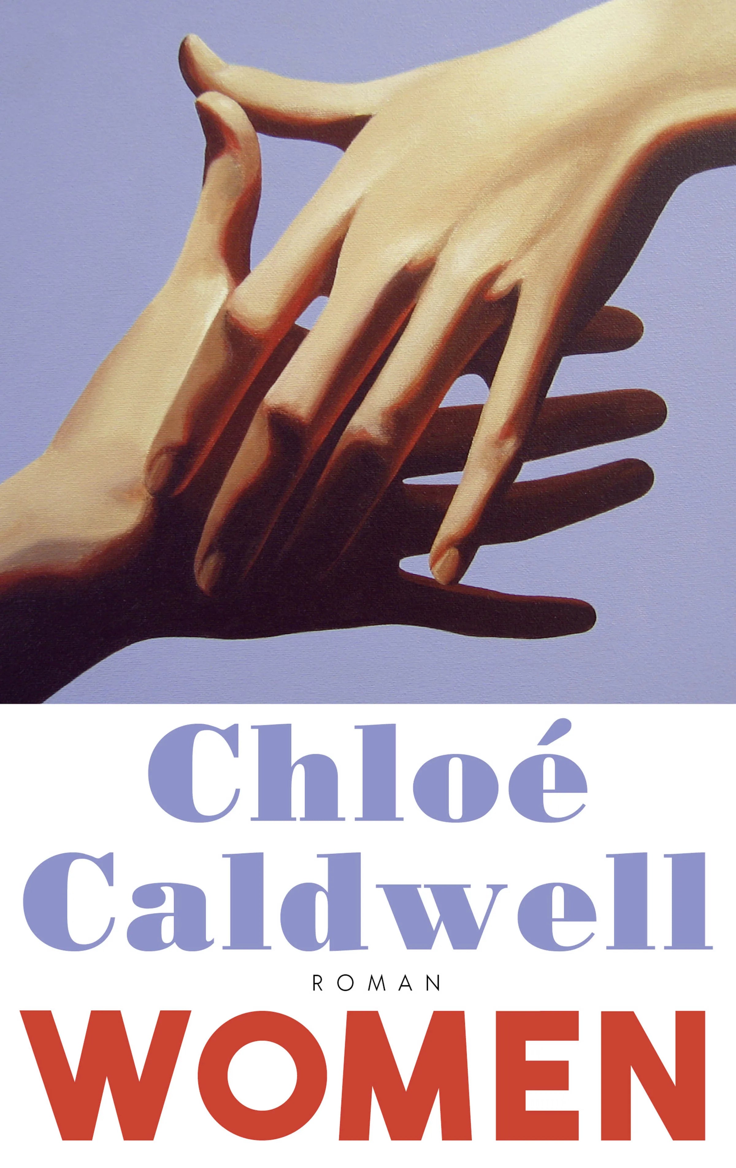 Buchcover von 'Women' - Gebundene Ausgabe von Chloé Caldwell
