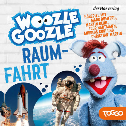 Cover: Woozle Goozle - Raumfahrt (Hörbuch Download)