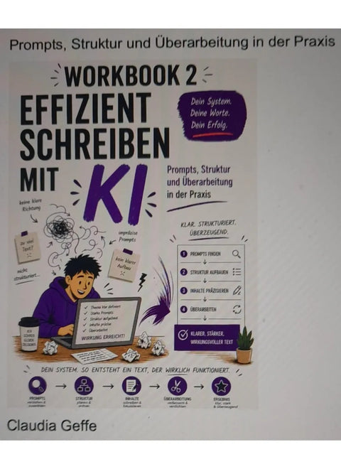 Workbook 2: Prompts, Struktur und Überarbeitung