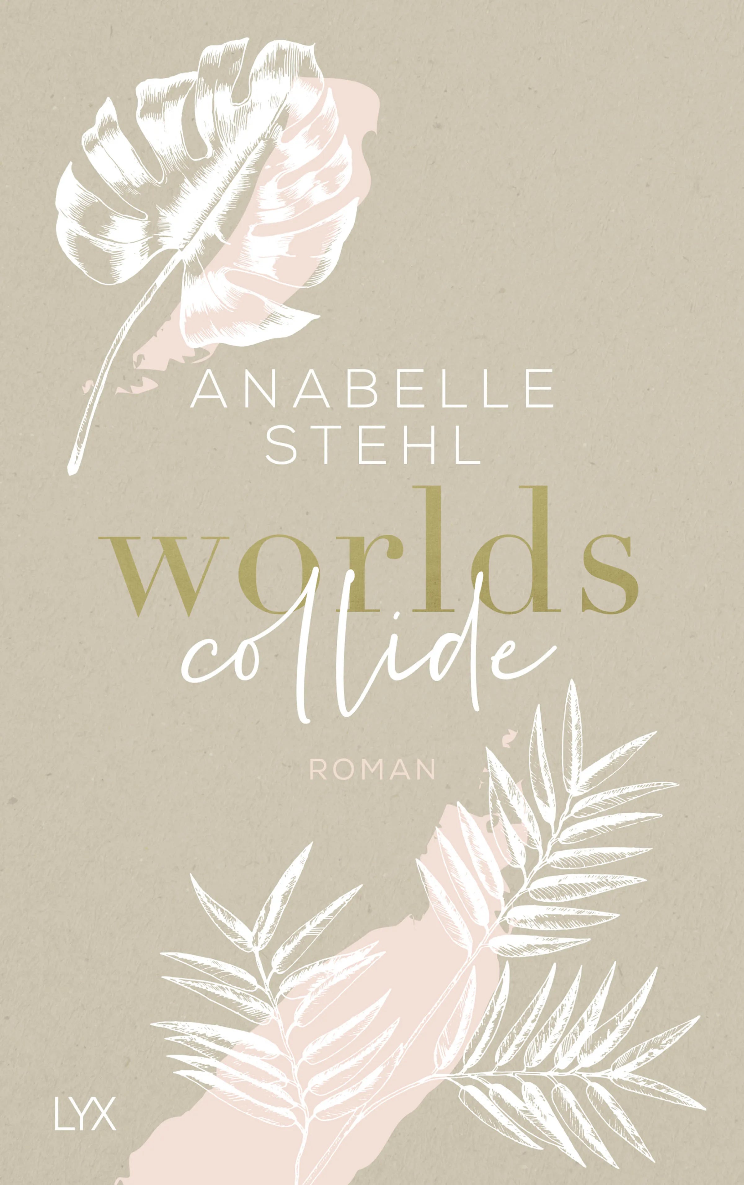 Buchcover von 'Worlds Collide' - Paperback von Anabelle Stehl